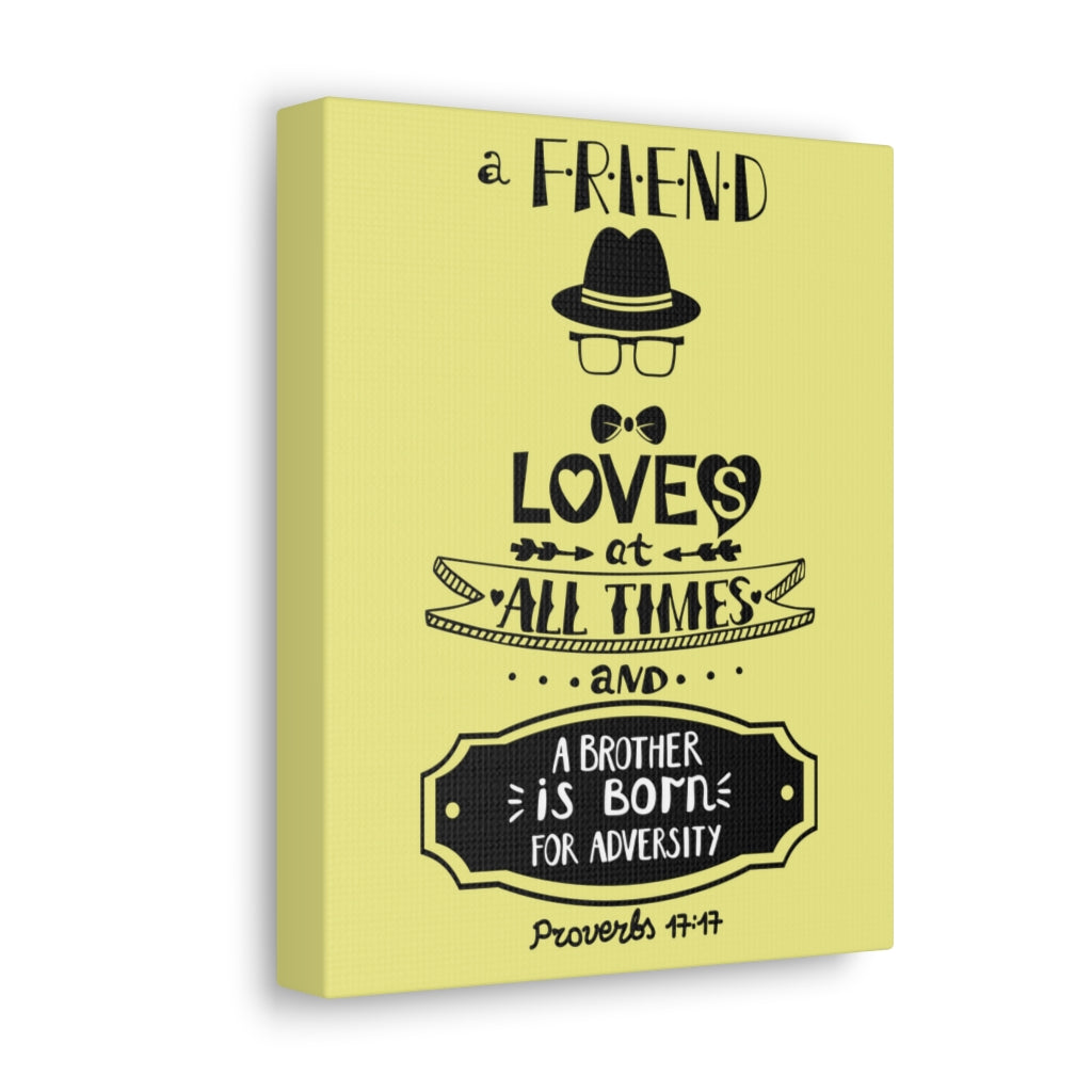 Scripture Walls A Friend Love At All Times Proverbs 17:17 Christian Wall Art Bible Verse Print Ready To Hang Unframed-Express Your Love Gifts