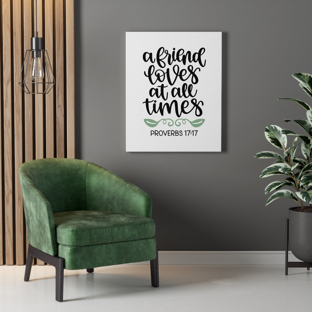 Scripture Walls A Friend Proverbs 17:17 Bible Verse Canvas Christian Wall Art Ready to Hang Unframed-Express Your Love Gifts