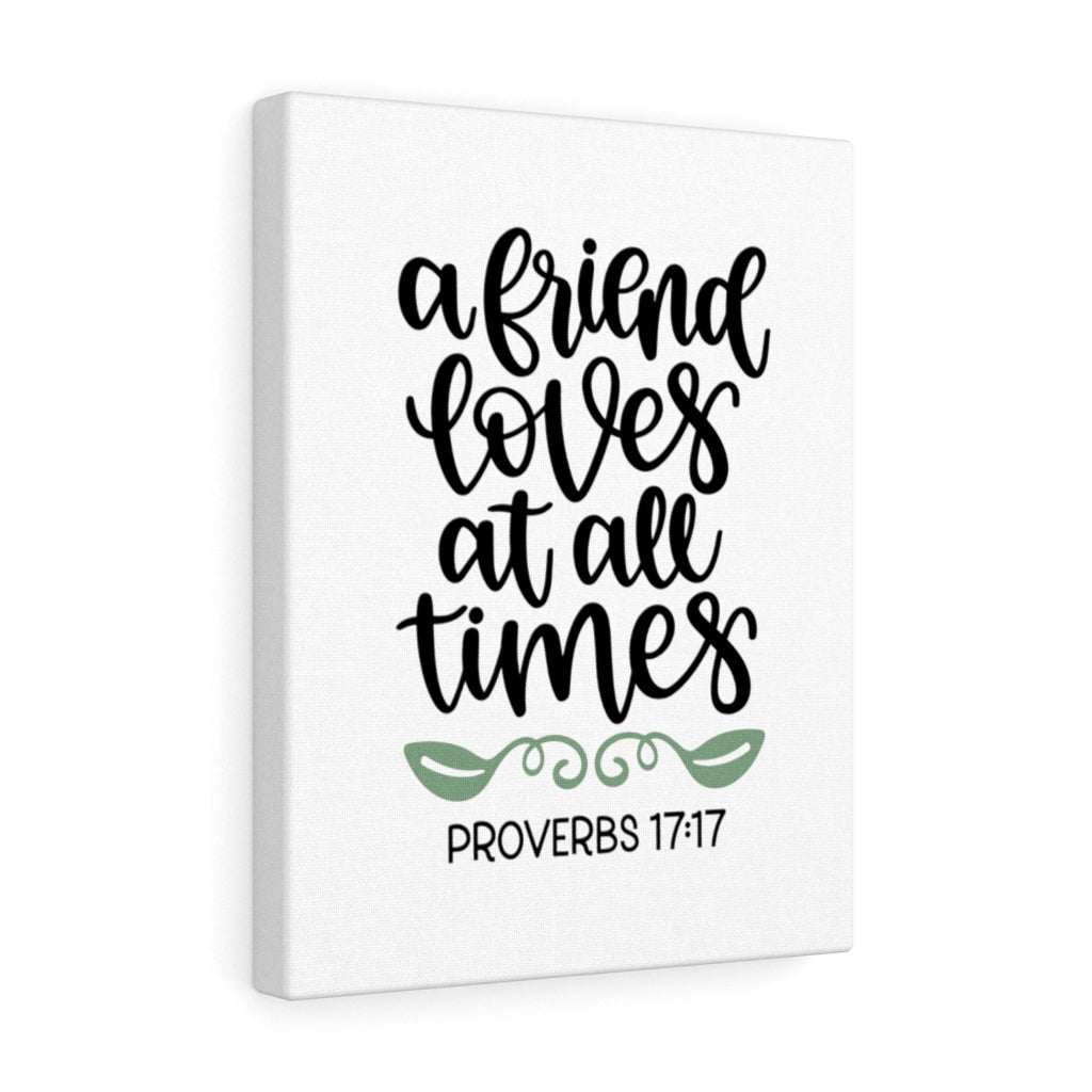 Scripture Walls A Friend Proverbs 17:17 Bible Verse Canvas Christian Wall Art Ready to Hang Unframed-Express Your Love Gifts