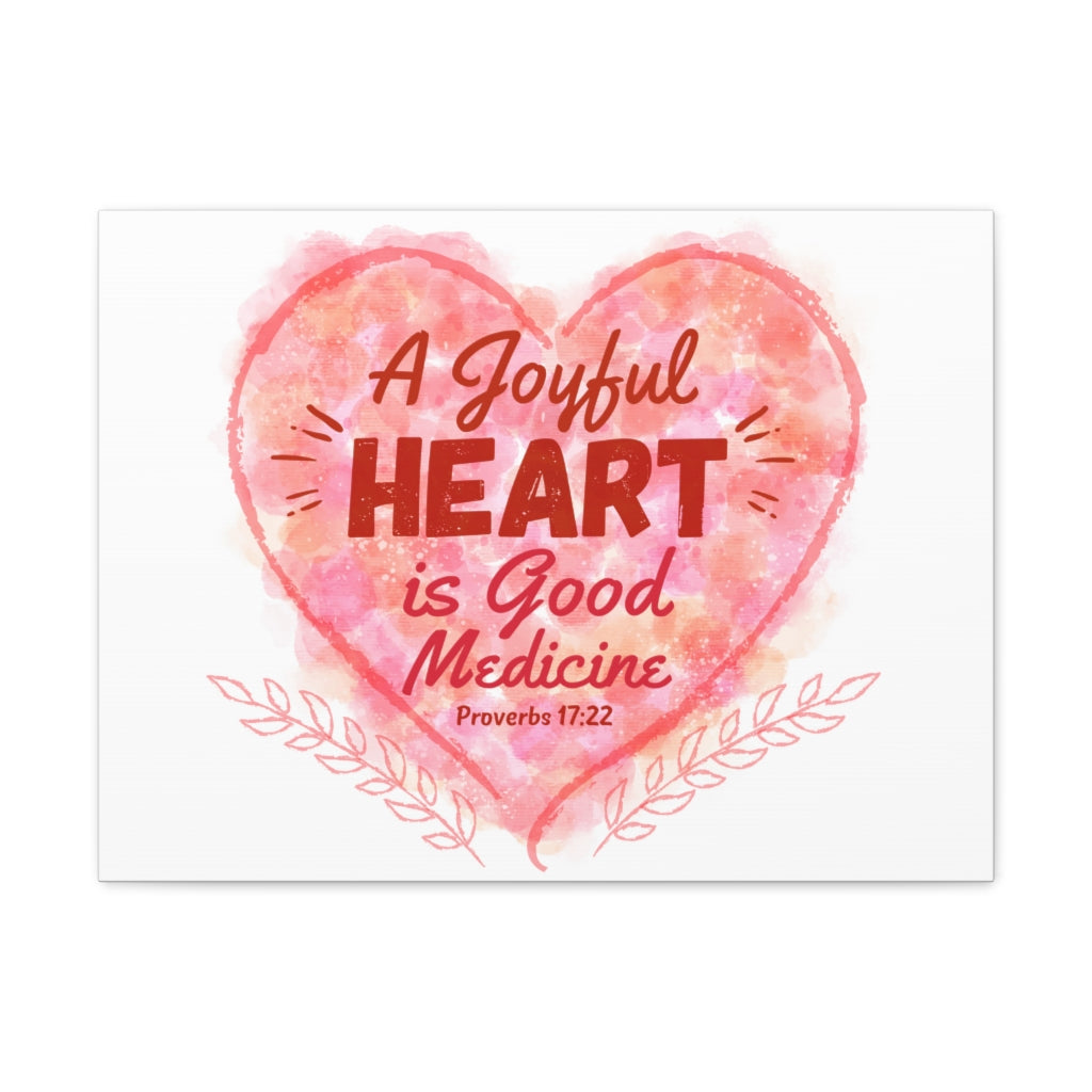 Scripture Walls A Joyful Heart Proverbs 17:22 Bible Verse Canvas Christian Wall Art Ready to Hang Unframed-Express Your Love Gifts