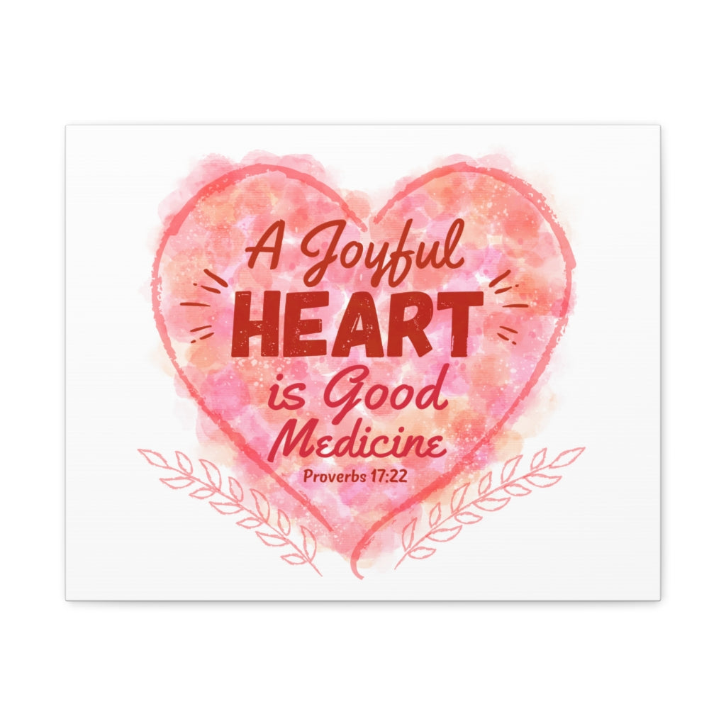 Scripture Walls A Joyful Heart Proverbs 17:22 Bible Verse Canvas Christian Wall Art Ready to Hang Unframed-Express Your Love Gifts