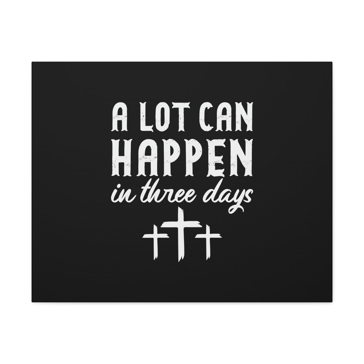 Scripture Walls A Lot Can Happen 2 Timothy 3:7 Cross Christian Wall Art Bible Verse Print Ready to Hang Unframed-Express Your Love Gifts