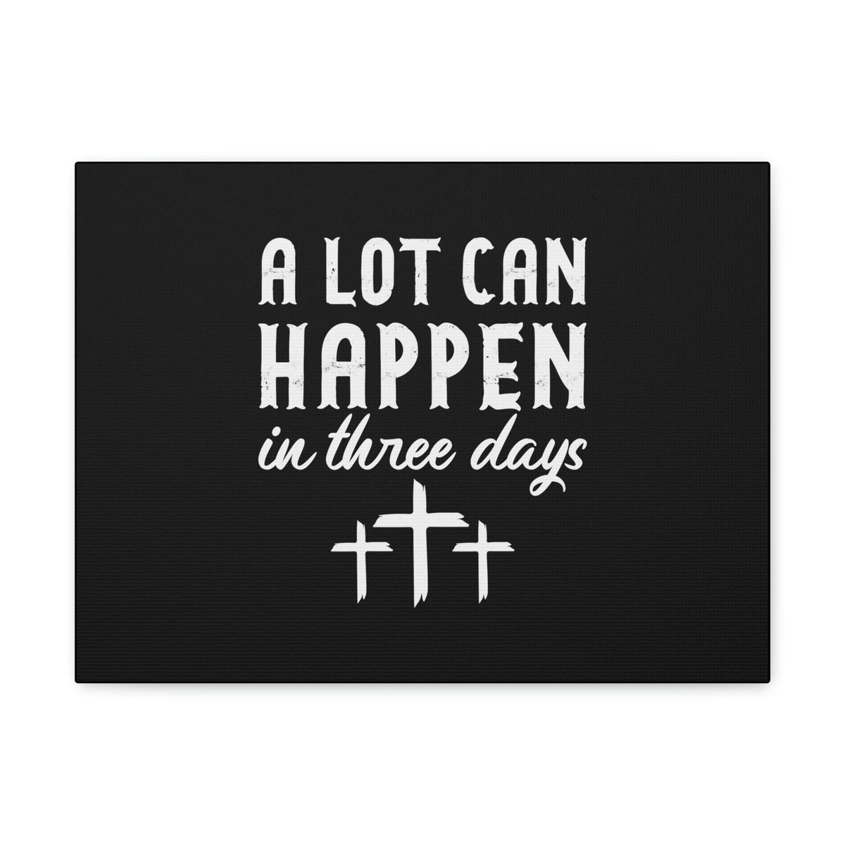 Scripture Walls A Lot Can Happen 2 Timothy 3:7 Cross Christian Wall Art Bible Verse Print Ready to Hang Unframed-Express Your Love Gifts