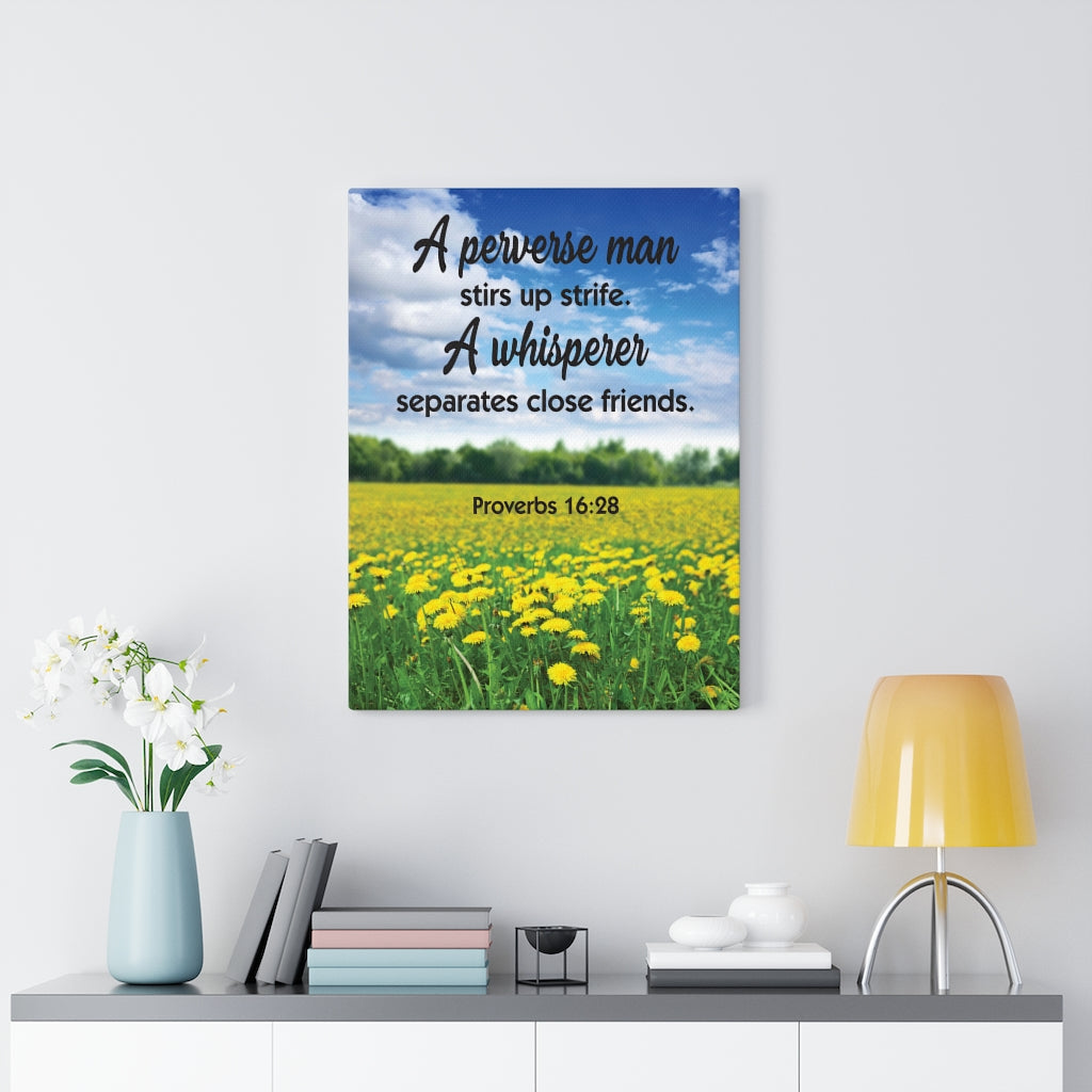 Scripture Walls A Perverse Man Proverbs 16:28 Bible Verse Canvas Christian Wall Art Ready to Hang Unframed-Express Your Love Gifts