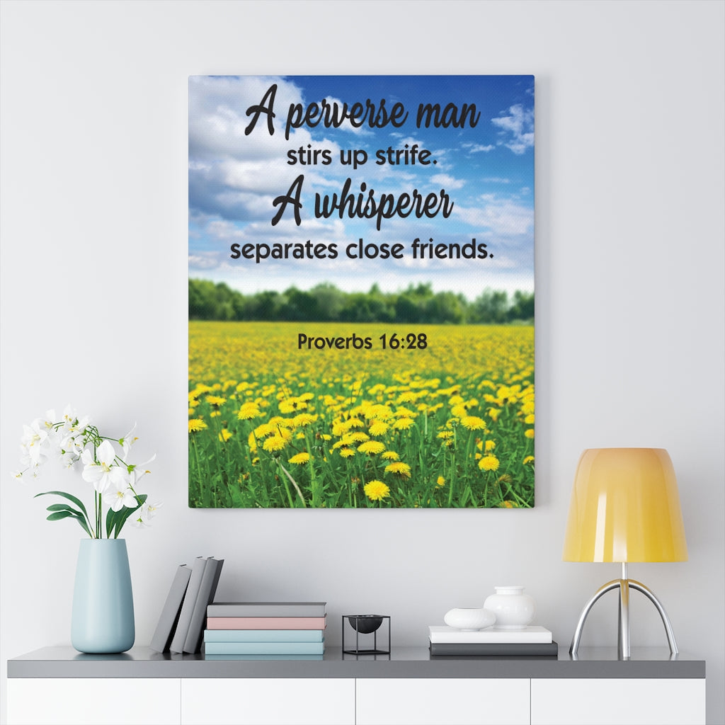 Scripture Walls A Perverse Man Proverbs 16:28 Bible Verse Canvas Christian Wall Art Ready to Hang Unframed-Express Your Love Gifts