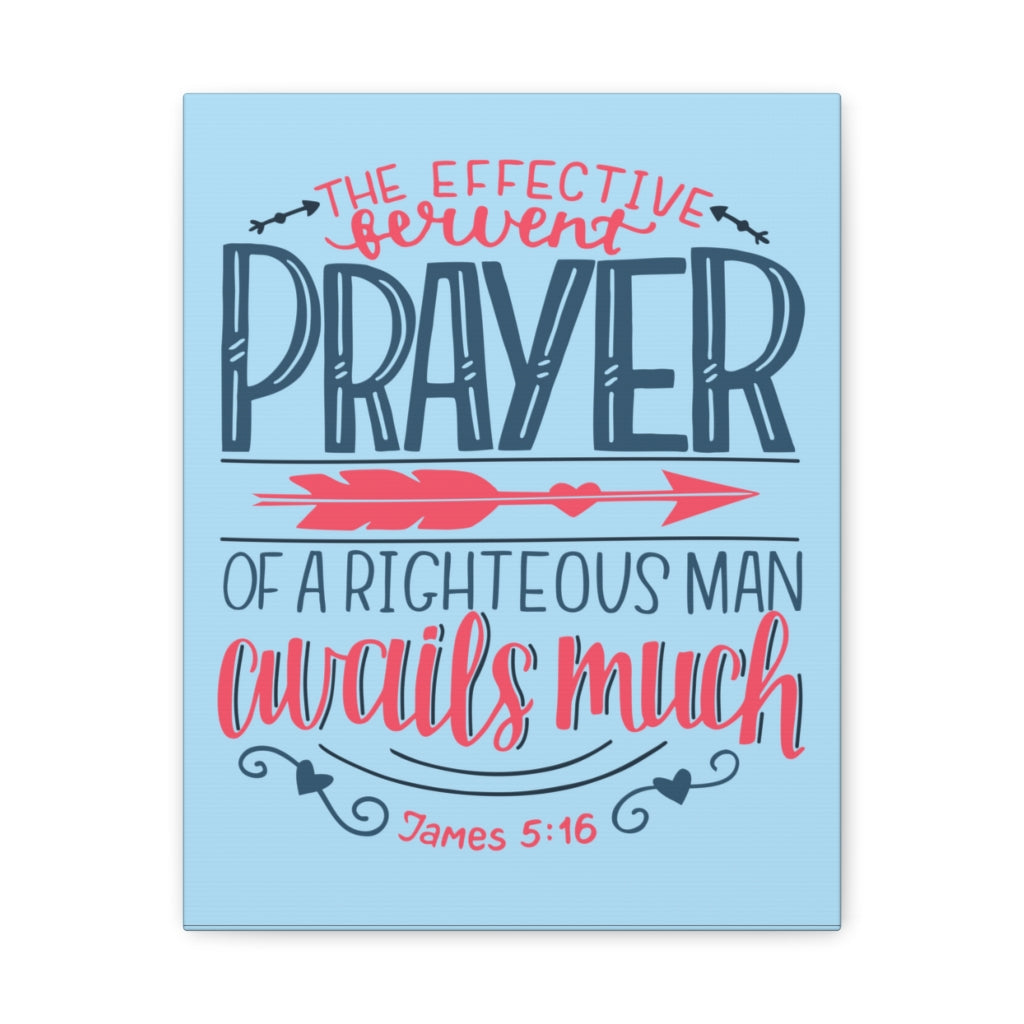 Scripture Walls A Righteous Man James 5:16 Bible Verse Canvas Christian Wall Art Ready To Hang Unframed-Express Your Love Gifts