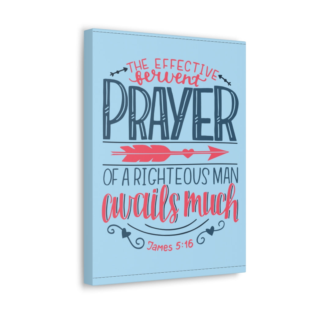 Scripture Walls A Righteous Man James 5:16 Bible Verse Canvas Christian Wall Art Ready To Hang Unframed-Express Your Love Gifts