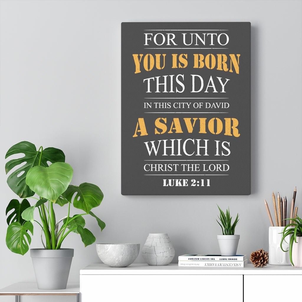 Scripture Walls A Savior Luke 2:11 Bible Verse Canvas Christian Wall Art Ready to Hang Unframed-Express Your Love Gifts