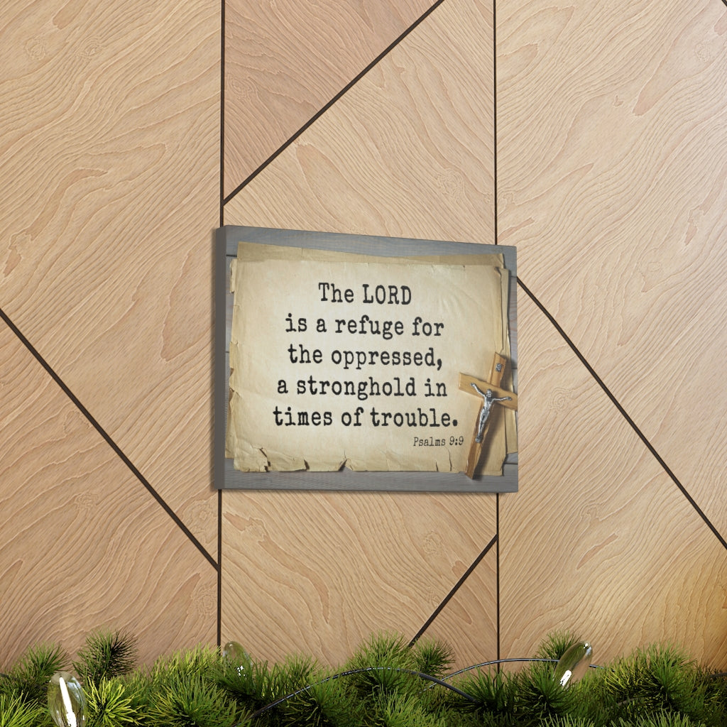 Scripture Walls A Stronghold Psalms 9:9 Bible Verse Canvas Christian Wall Art Ready to Hang Unframed-Express Your Love Gifts