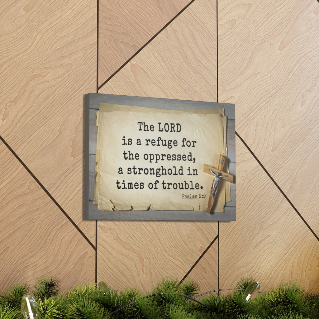 Scripture Walls A Stronghold Psalms 9:9 Bible Verse Canvas Christian Wall Art Ready to Hang Unframed-Express Your Love Gifts