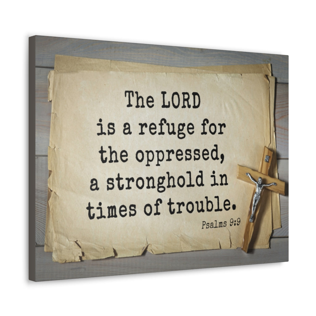 Scripture Walls A Stronghold Psalms 9:9 Bible Verse Canvas Christian Wall Art Ready to Hang Unframed-Express Your Love Gifts