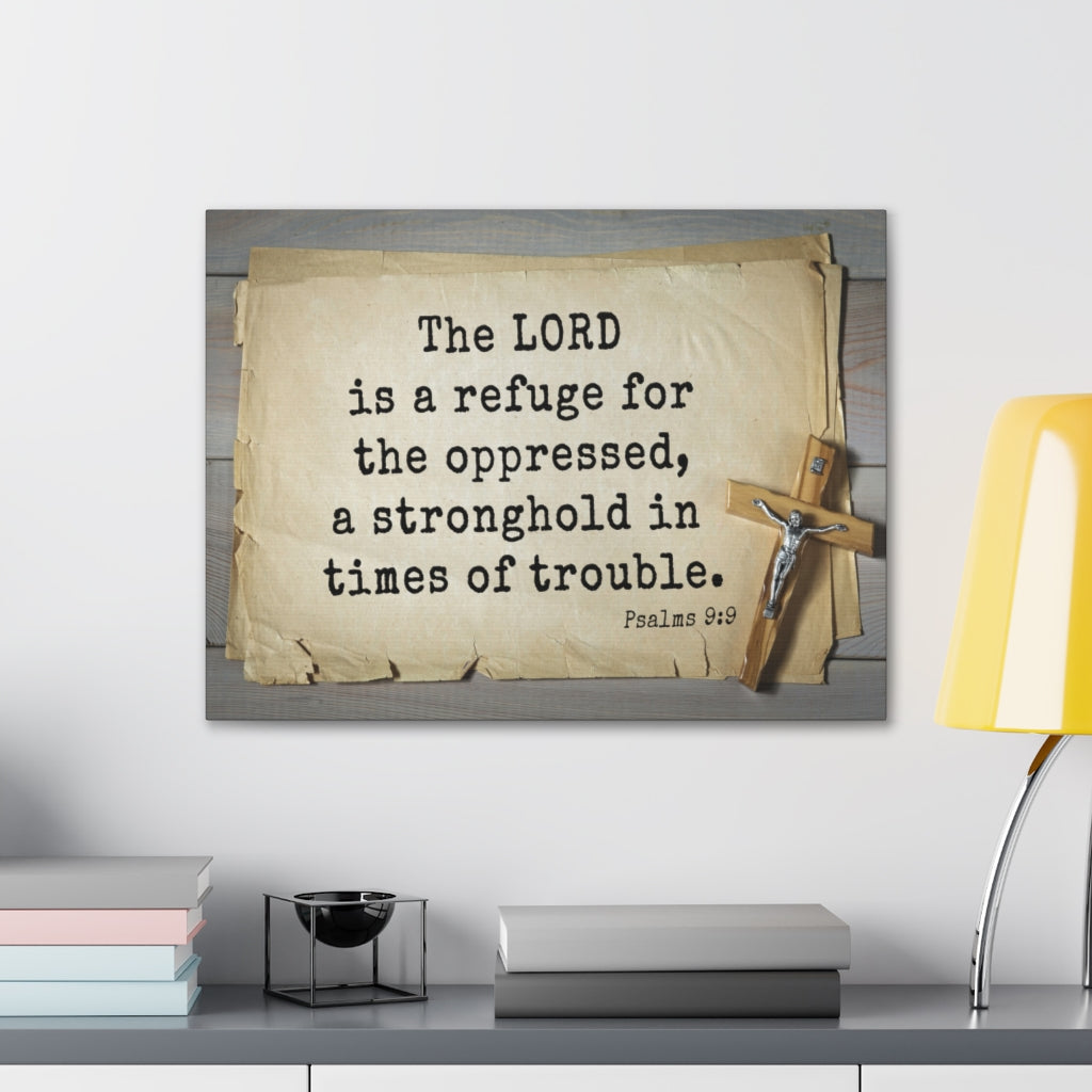 Scripture Walls A Stronghold Psalms 9:9 Bible Verse Canvas Christian Wall Art Ready to Hang Unframed-Express Your Love Gifts