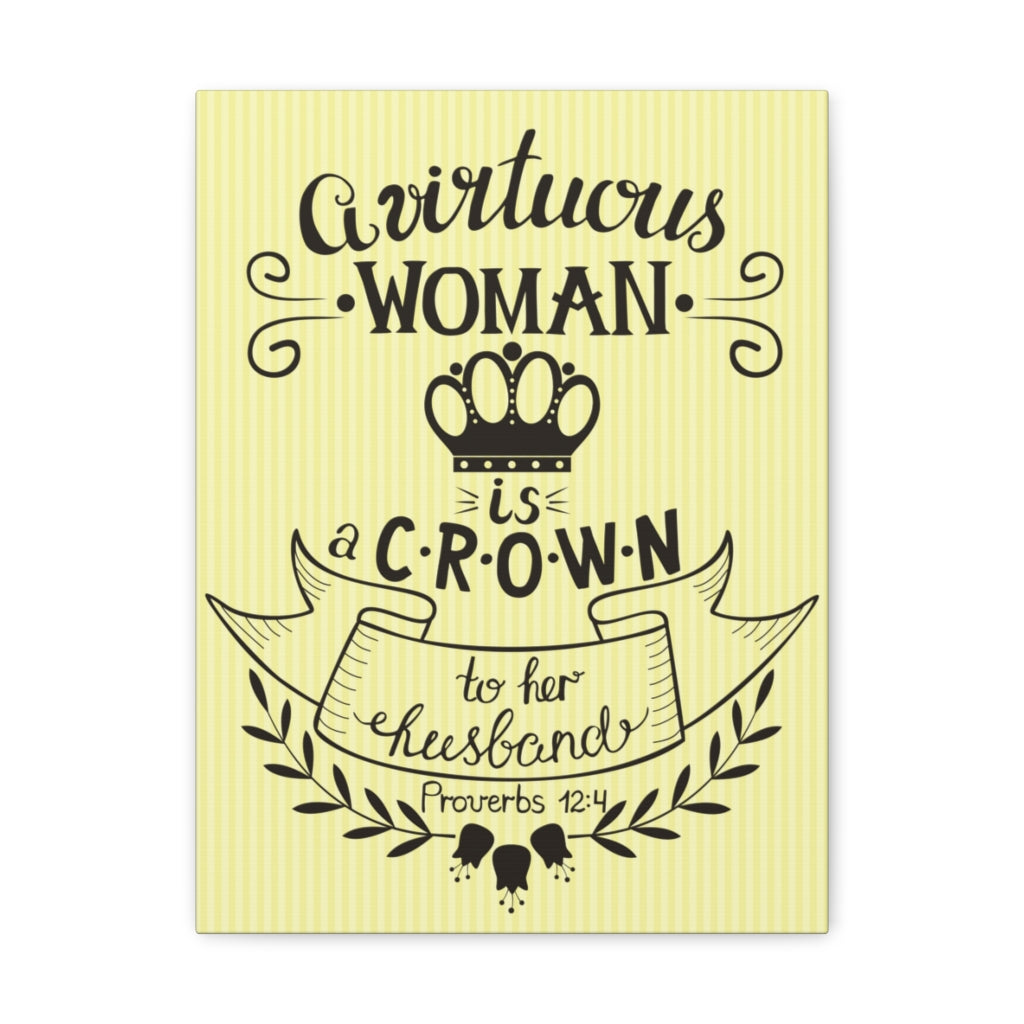 Scripture Walls A Virtuous Woman Is A Crown Proverbs 12:4 Christian Wall Art Bible Verse Print Ready To Hang Unframed-Express Your Love Gifts