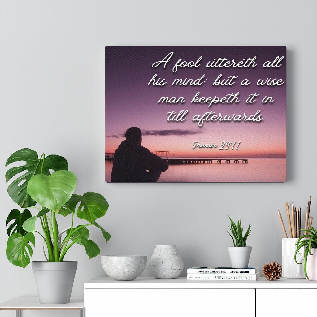 Scripture Walls A Wise Man Proverbs 29:11 Bible Verse Canvas Christian Wall Art Ready to Hang Unframed-Express Your Love Gifts