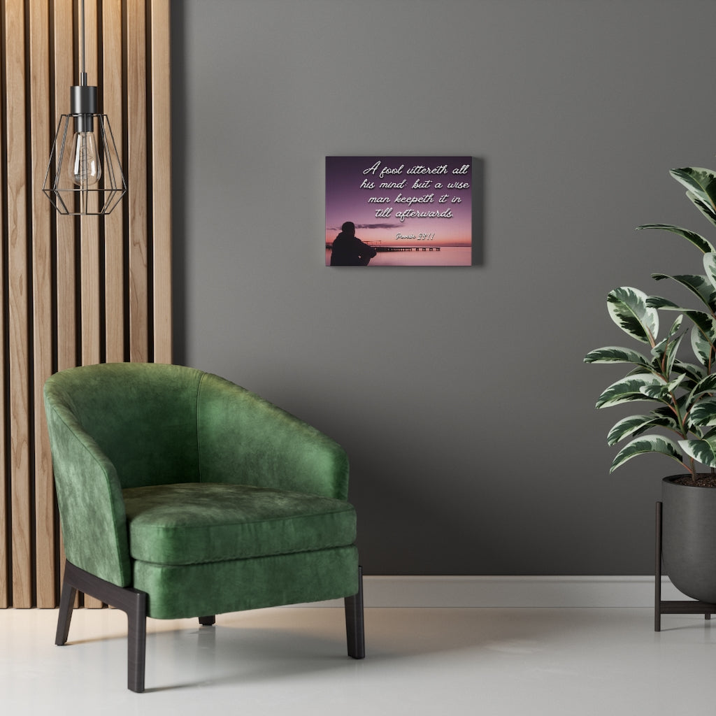Scripture Walls A Wise Man Proverbs 29:11 Bible Verse Canvas Christian Wall Art Ready to Hang Unframed-Express Your Love Gifts