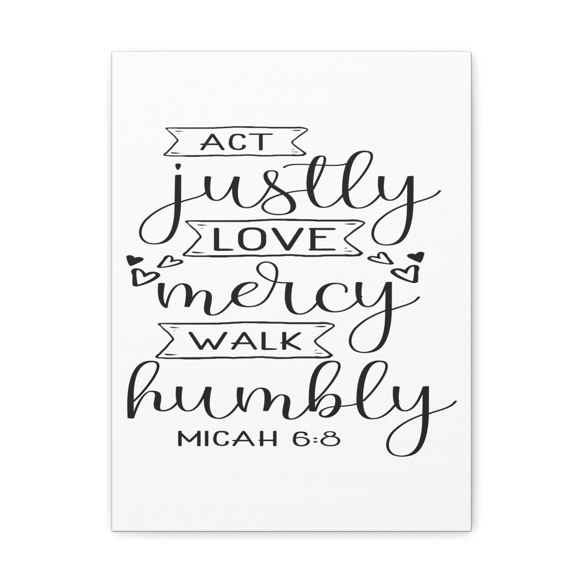 Scripture Walls Act Justly Love Micah 6:8 Hearts Christian Wall Art Bible Verse Print Ready to Hang Unframed-Express Your Love Gifts