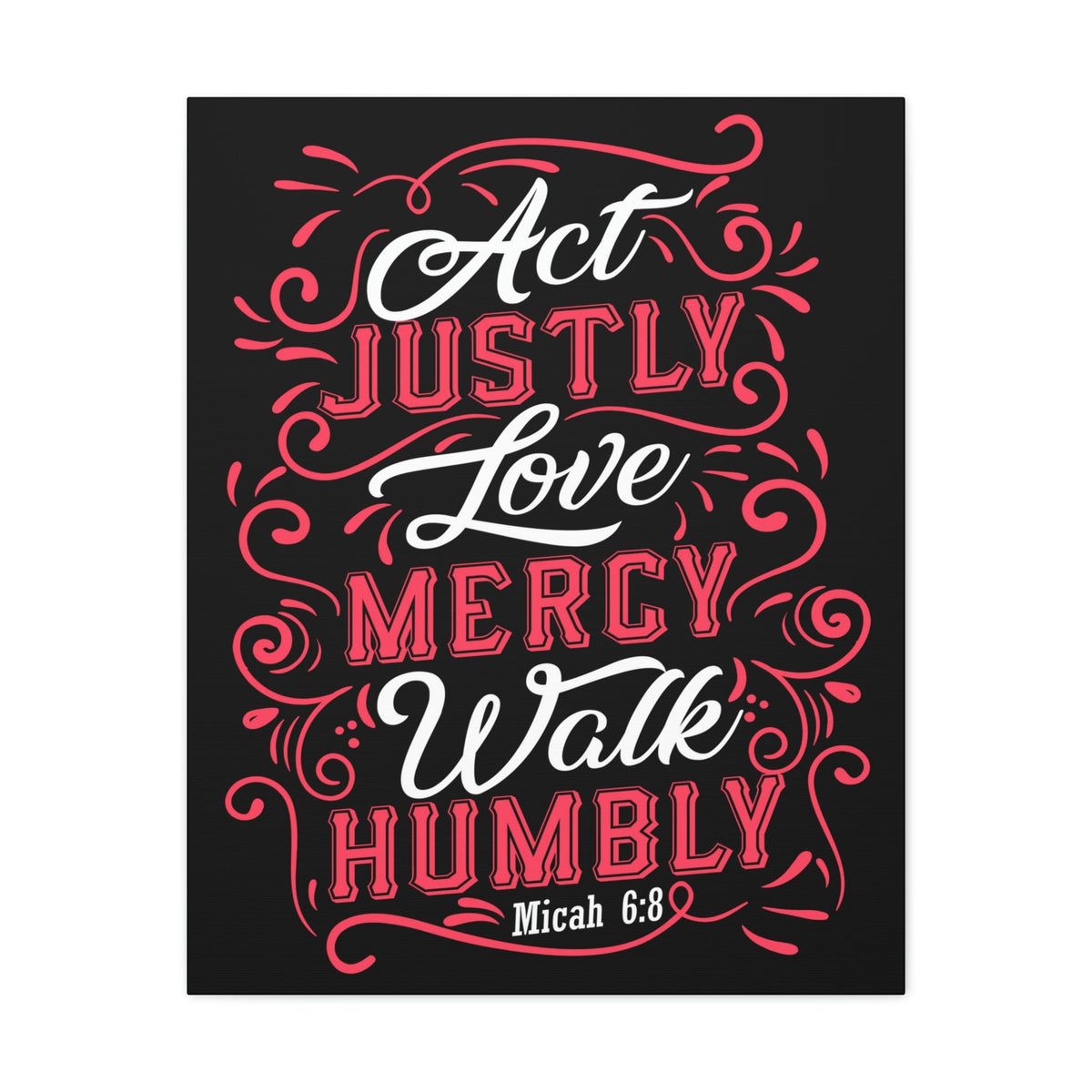 Scripture Walls Act Justly Micah 6:8 White Red Christian Wall Art Bible Verse Print Ready to Hang Unframed-Express Your Love Gifts