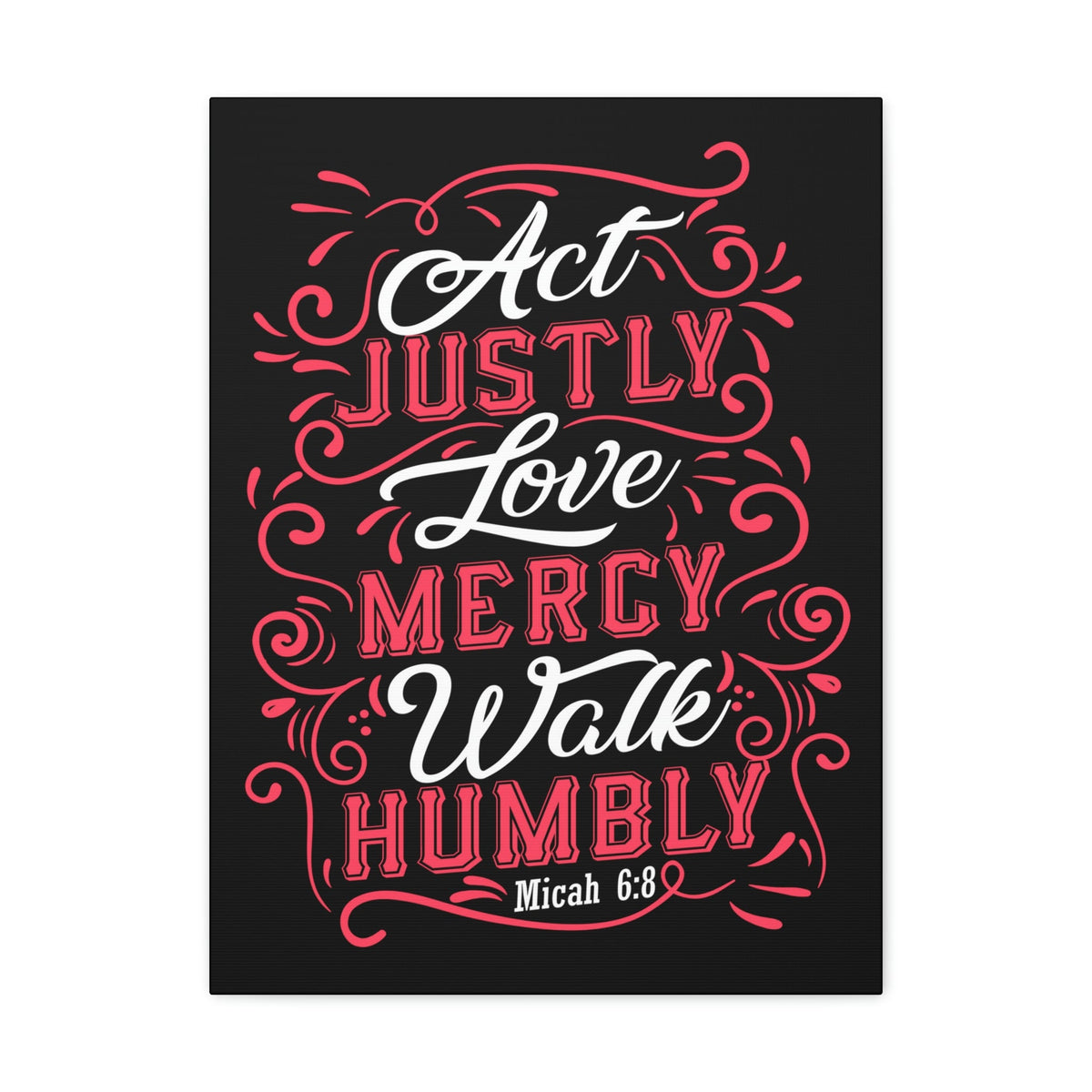 Scripture Walls Act Justly Micah 6:8 White Red Christian Wall Art Bible Verse Print Ready to Hang Unframed-Express Your Love Gifts
