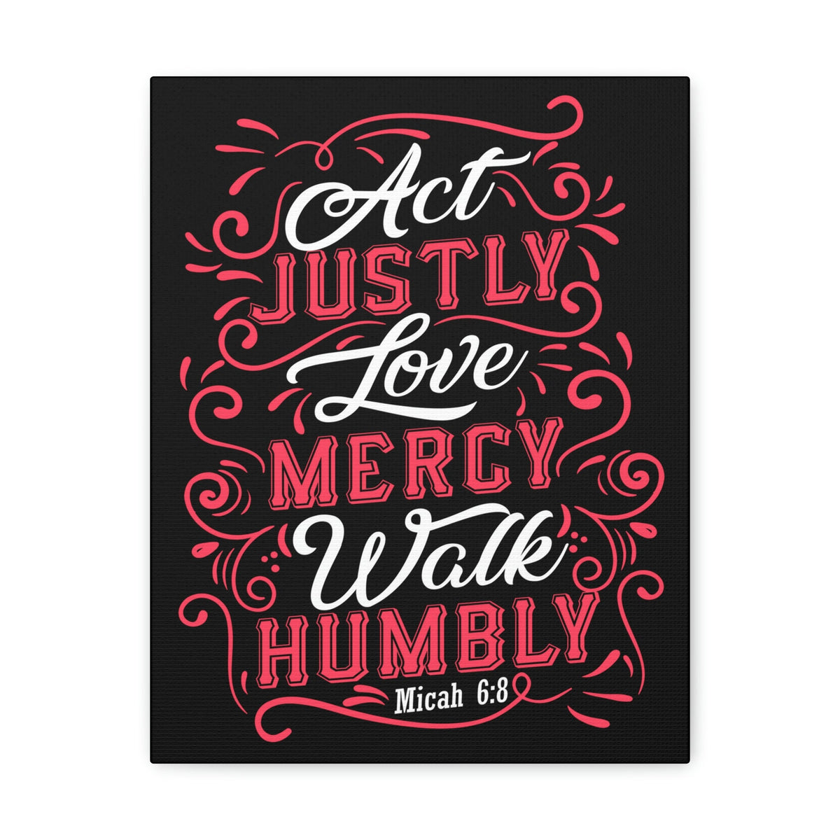 Scripture Walls Act Justly Micah 6:8 White Red Christian Wall Art Bible Verse Print Ready to Hang Unframed-Express Your Love Gifts