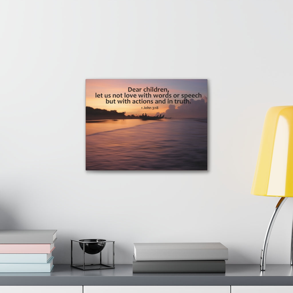 Scripture Walls Action And In Truth 1 John 3:18 Bible Verse Canvas Christian Wall Art Ready to Hang Unframed-Express Your Love Gifts