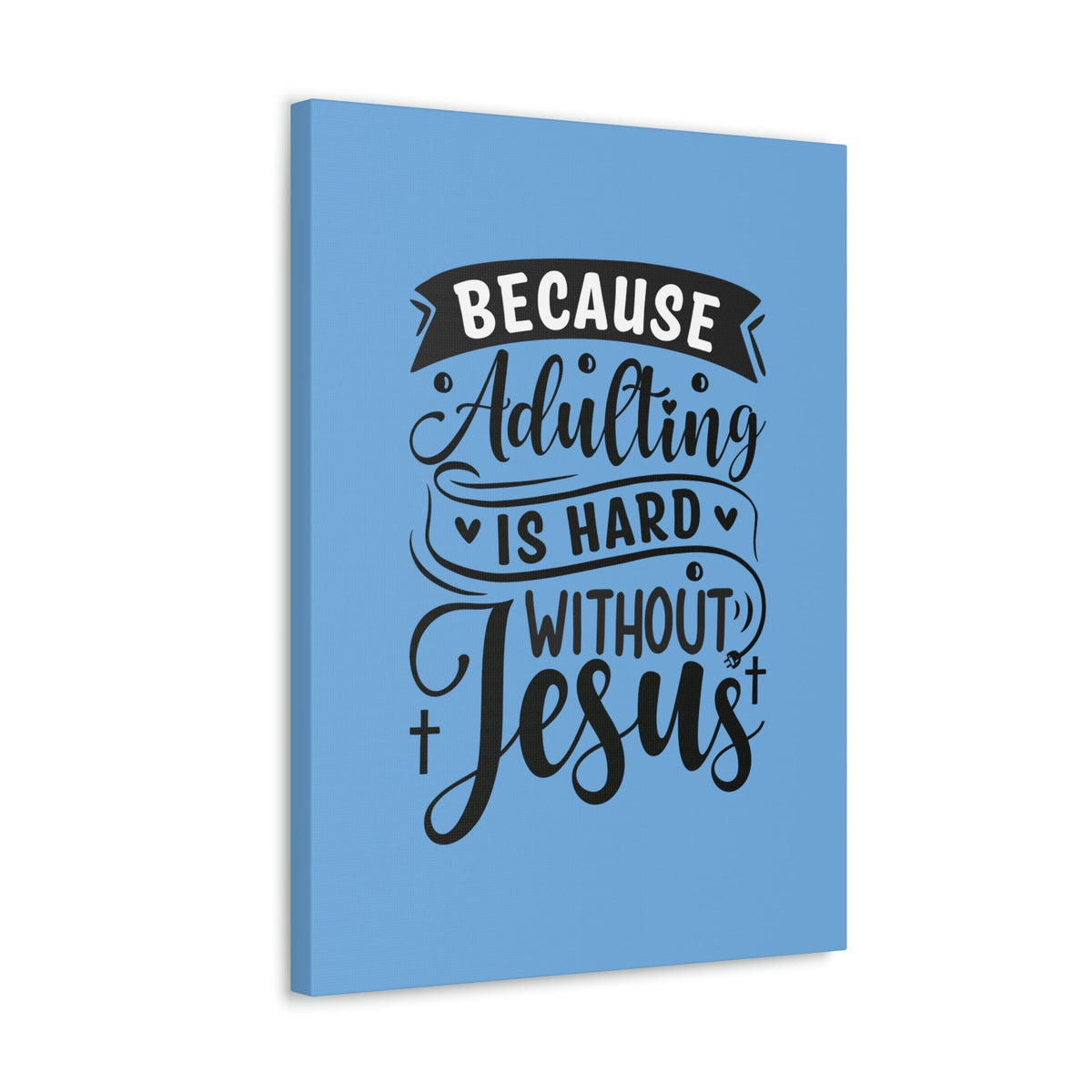 Scripture Walls Adulting Is Hard Without Jesus Romans 3:23 Blue Christian Wall Art Bible Verse Print Ready to Hang Unframed-Express Your Love Gifts