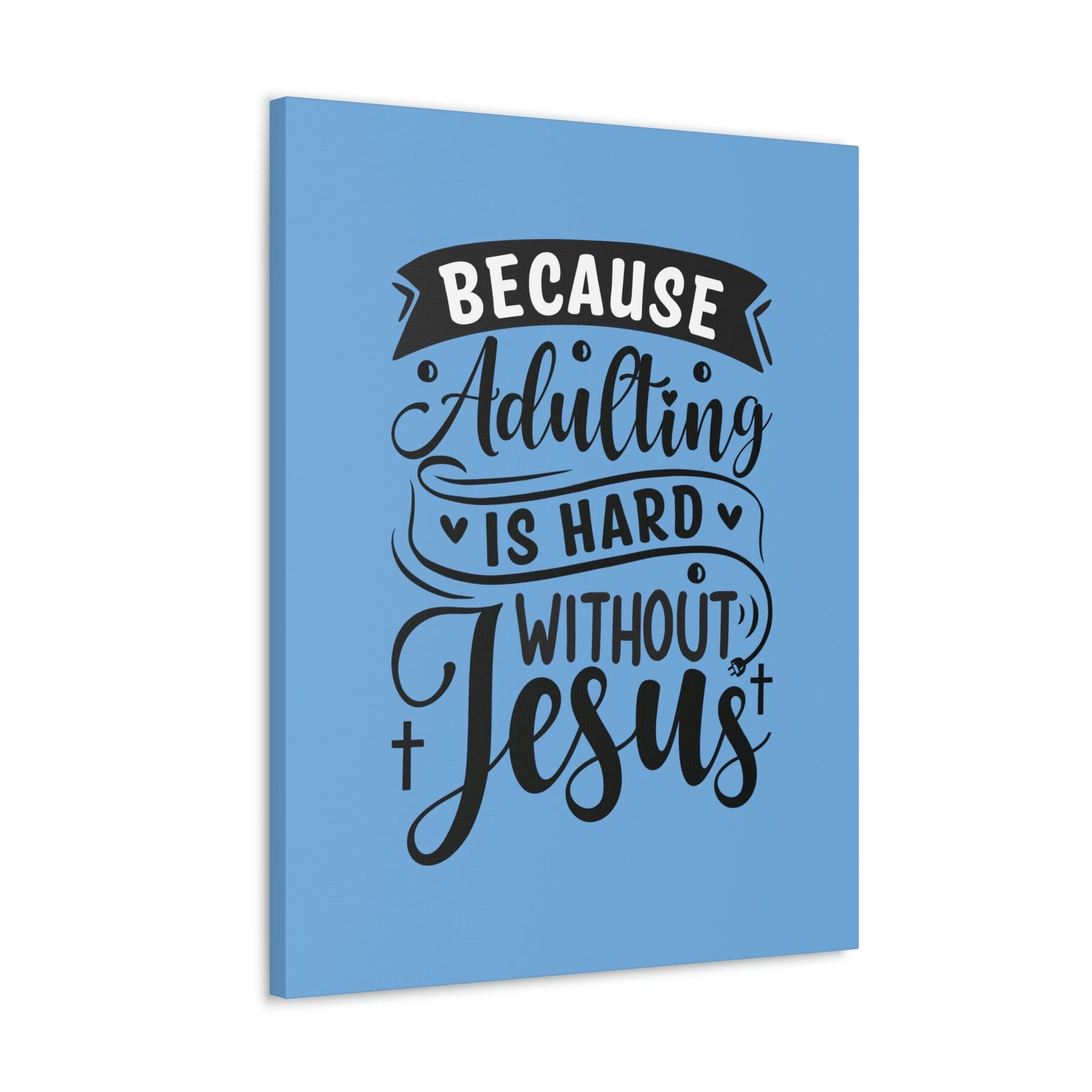 Scripture Walls Adulting Is Hard Without Jesus Romans 3:23 Blue Christian Wall Art Bible Verse Print Ready to Hang Unframed-Express Your Love Gifts