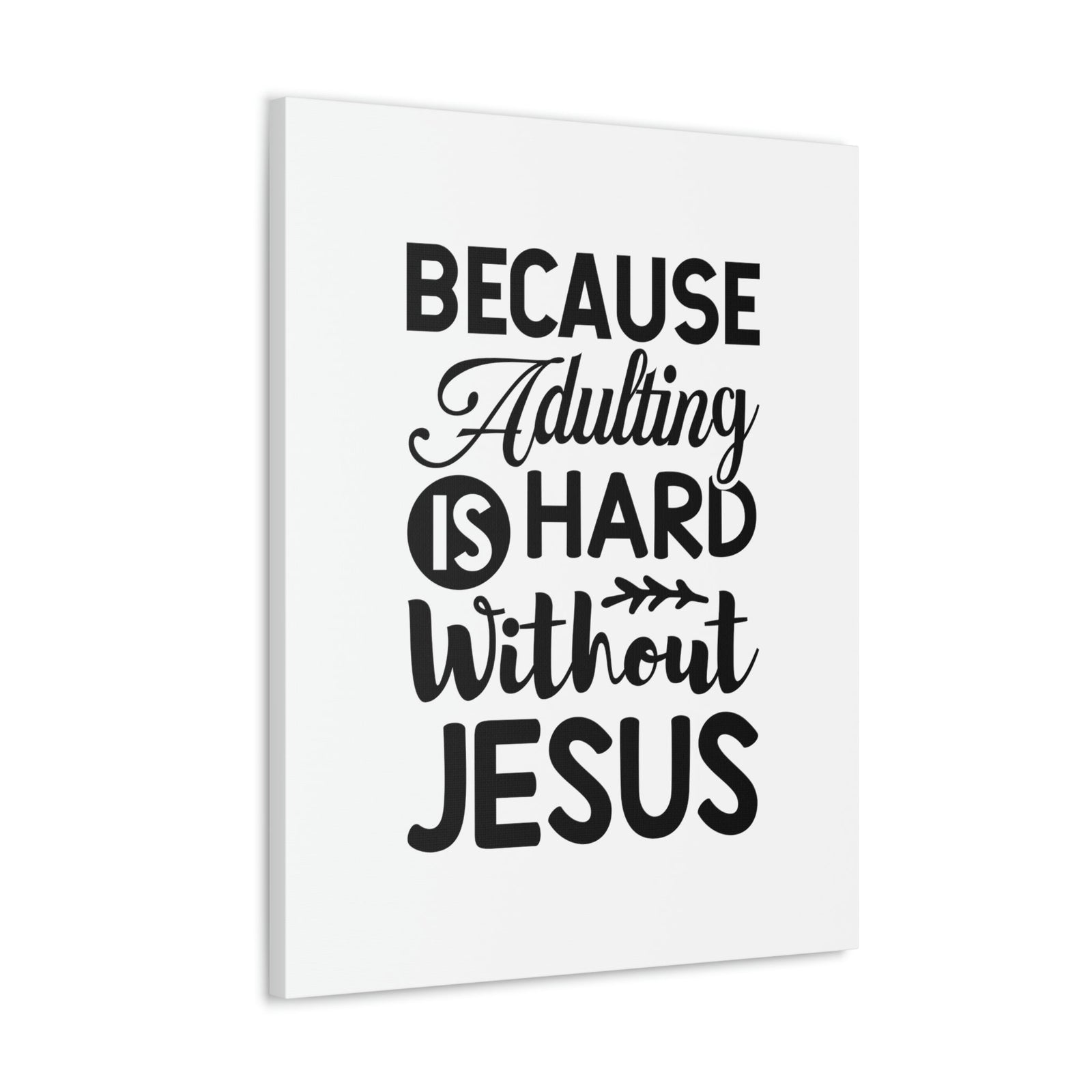 Scripture Walls Adulting Is Hard Without Jesus Romans 3:23 Christian Wall Art Bible Verse Print Ready to Hang Unframed-Express Your Love Gifts