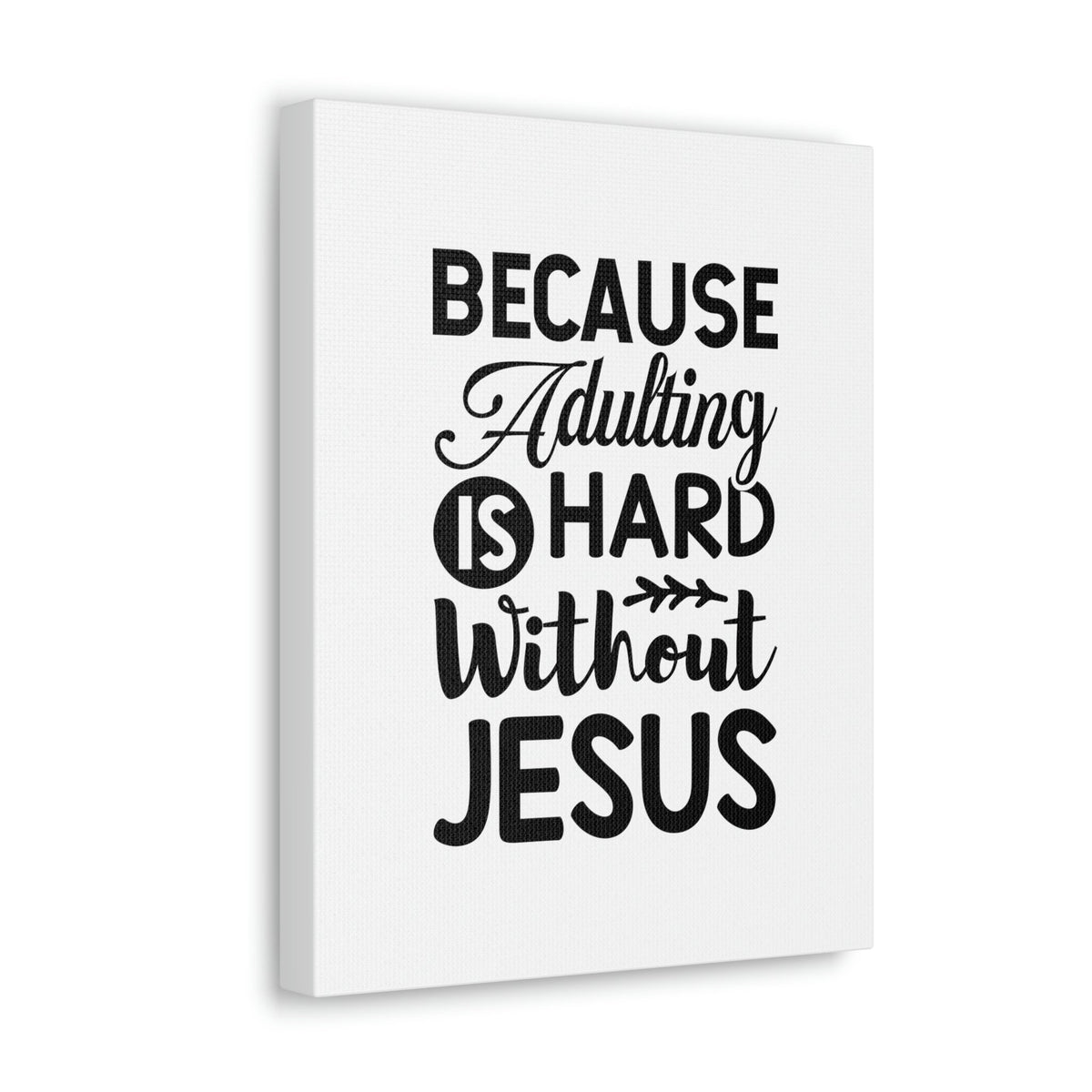 Scripture Walls Adulting Is Hard Without Jesus Romans 3:23 Christian Wall Art Bible Verse Print Ready to Hang Unframed-Express Your Love Gifts