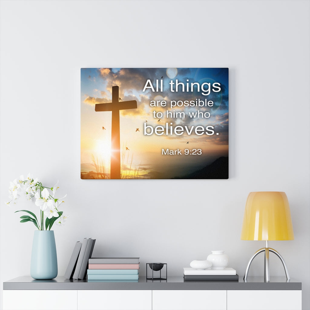 Scripture Walls All Things Are Possible Cross Mark 9:23 Bible Verse Canvas Christian Wall Art Ready to Hang Unframed-Express Your Love Gifts