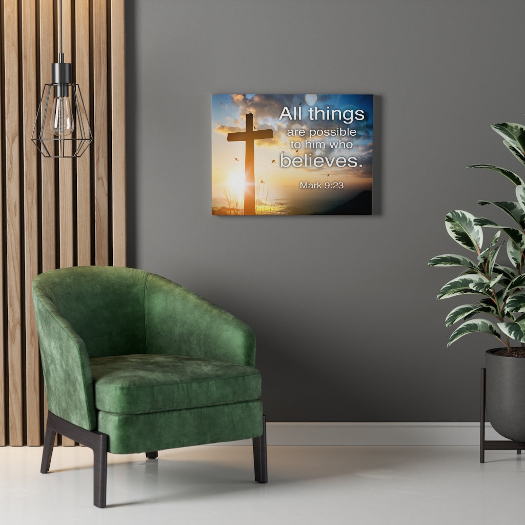 Scripture Walls All Things Are Possible Cross Mark 9:23 Bible Verse Canvas Christian Wall Art Ready to Hang Unframed-Express Your Love Gifts