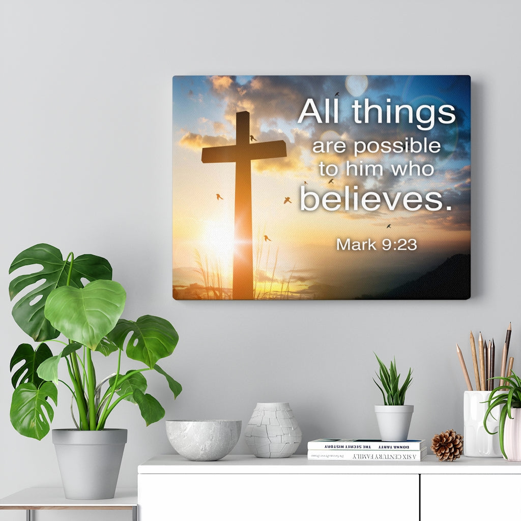 Scripture Walls All Things Are Possible Cross Mark 9:23 Bible Verse Canvas Christian Wall Art Ready to Hang Unframed-Express Your Love Gifts