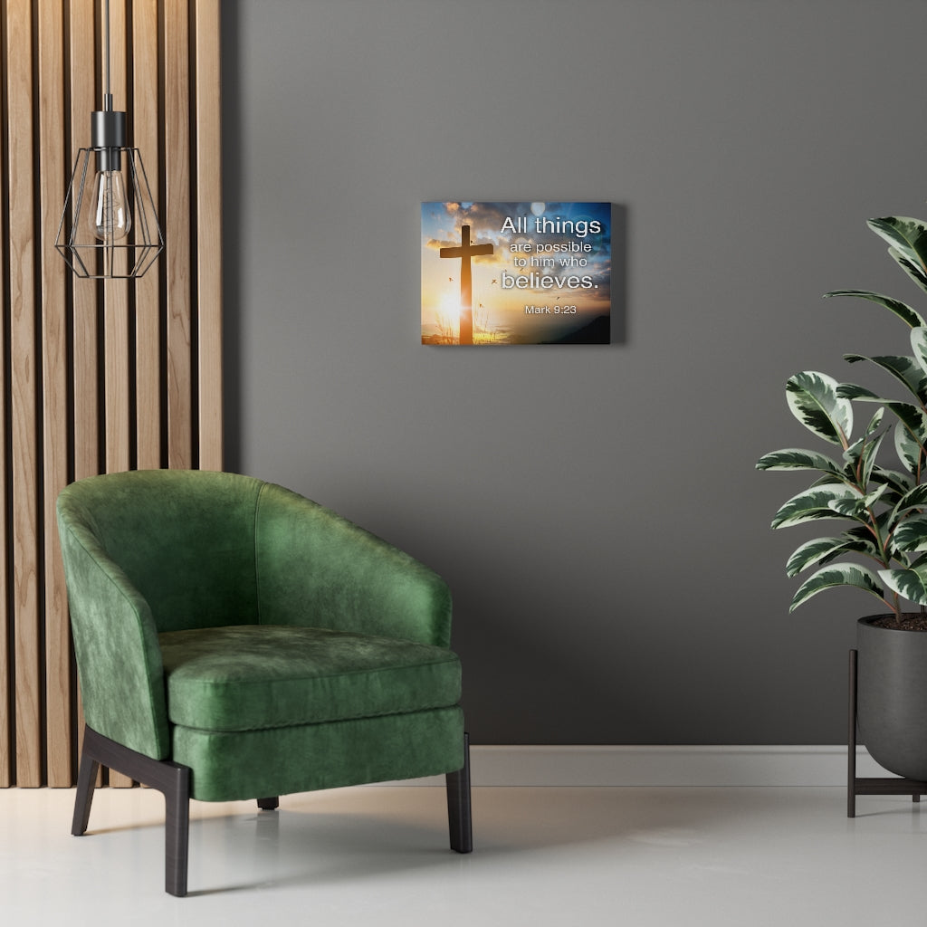 Scripture Walls All Things Are Possible Cross Mark 9:23 Bible Verse Canvas Christian Wall Art Ready to Hang Unframed-Express Your Love Gifts