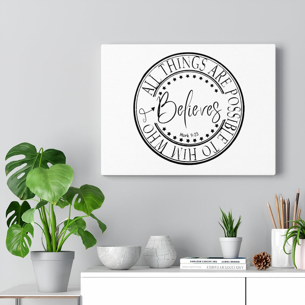 Scripture Walls All Things Are Possible Mark 9:23 Bible Verse Canvas Christian Wall Art Ready to Hang Unframed-Express Your Love Gifts