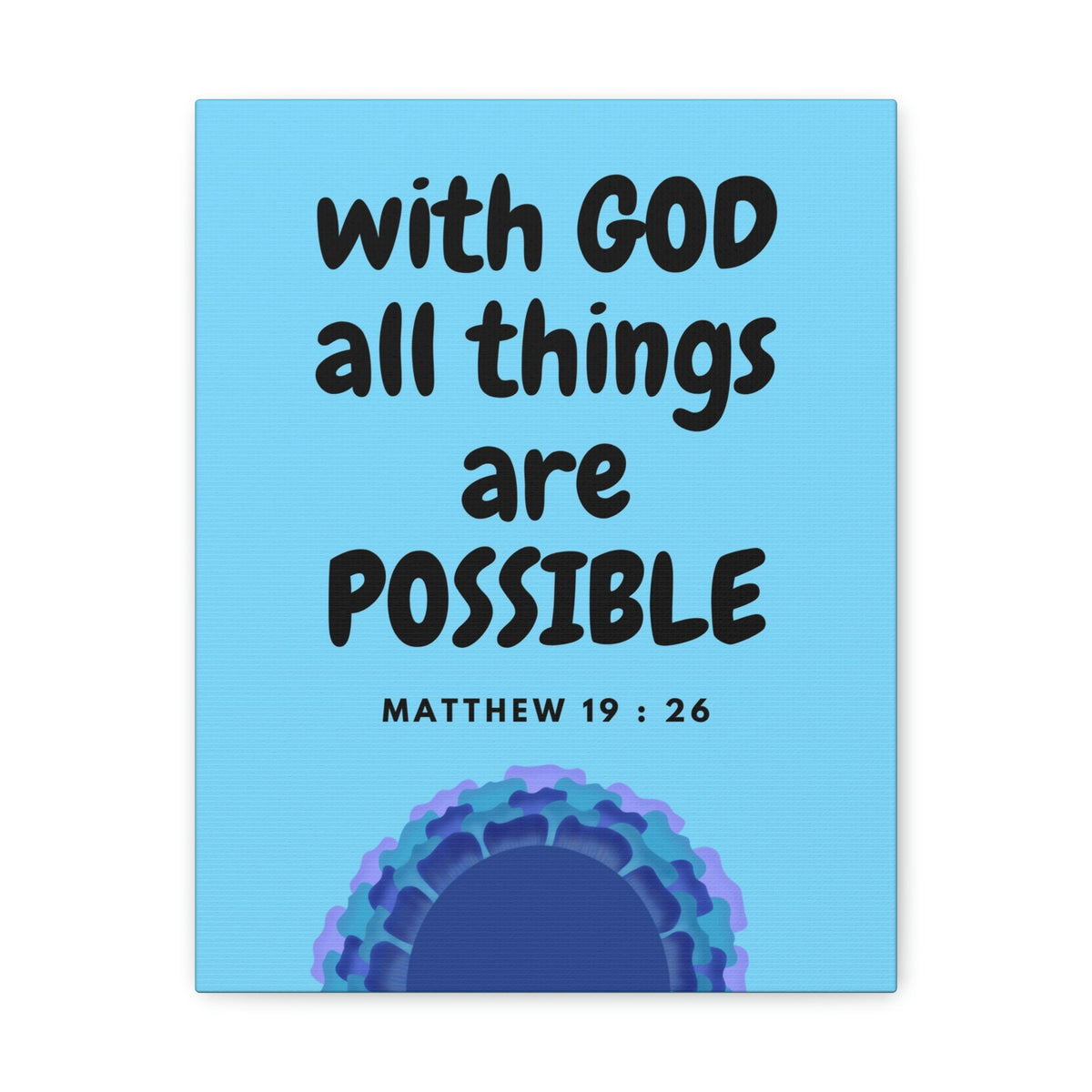Scripture Walls All Things Are Possible Matthew 19:26 Blue Christian Wall Art Bible Verse Print Ready to Hang Unframed-Express Your Love Gifts