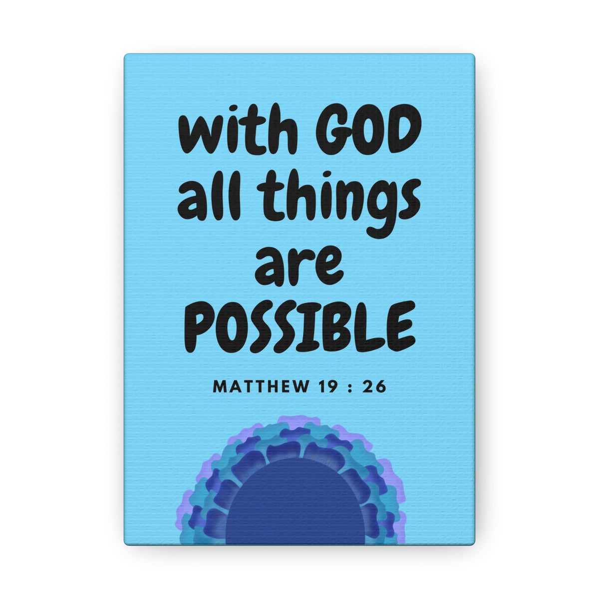 Scripture Walls All Things Are Possible Matthew 19:26 Blue Christian Wall Art Bible Verse Print Ready to Hang Unframed-Express Your Love Gifts