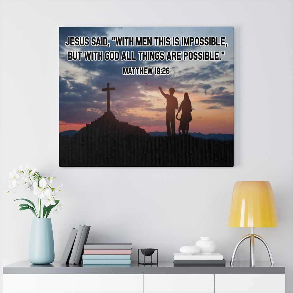 Scripture Walls All Things Are Possible Matthew 19:26 Christian Dad Canvas Unframed-Express Your Love Gifts