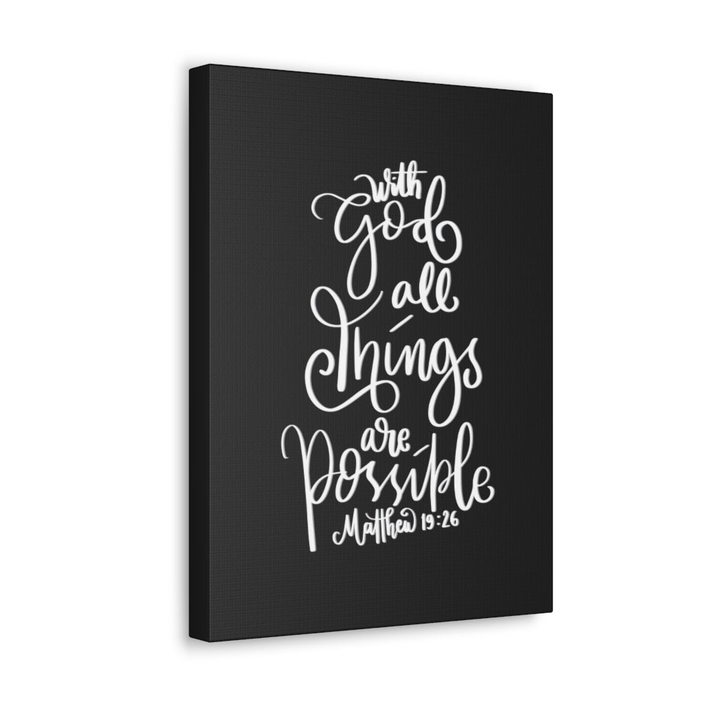 Scripture Walls All Things Are Possible Matthew 19:26 Dark Bible Verse Canvas Christian Wall Art Ready to Hang Unframed-Express Your Love Gifts