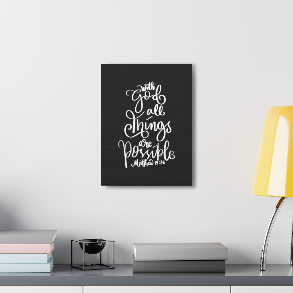 Scripture Walls All Things Are Possible Matthew 19:26 Dark Bible Verse Canvas Christian Wall Art Ready to Hang Unframed-Express Your Love Gifts