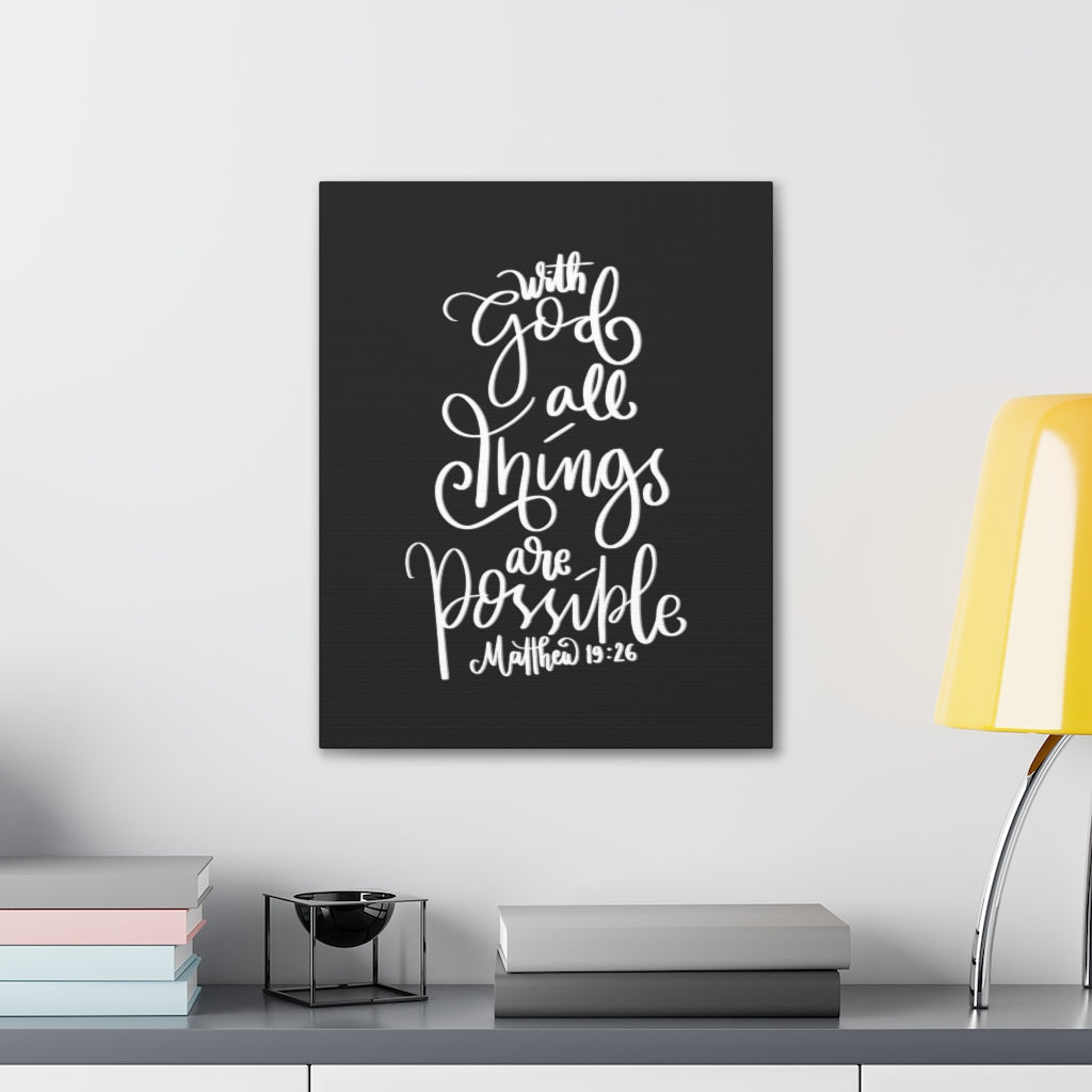Scripture Walls All Things Are Possible Matthew 19:26 Dark Bible Verse Canvas Christian Wall Art Ready to Hang Unframed-Express Your Love Gifts