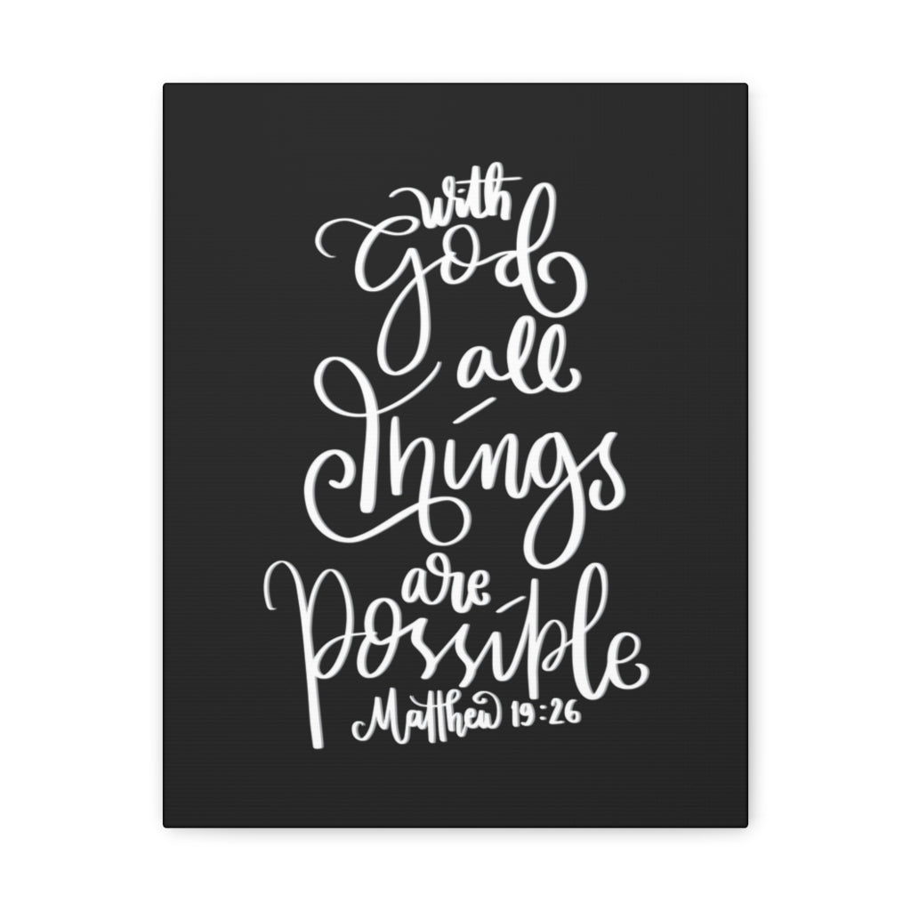 Scripture Walls All Things Are Possible Matthew 19:26 Dark Bible Verse Canvas Christian Wall Art Ready to Hang Unframed-Express Your Love Gifts