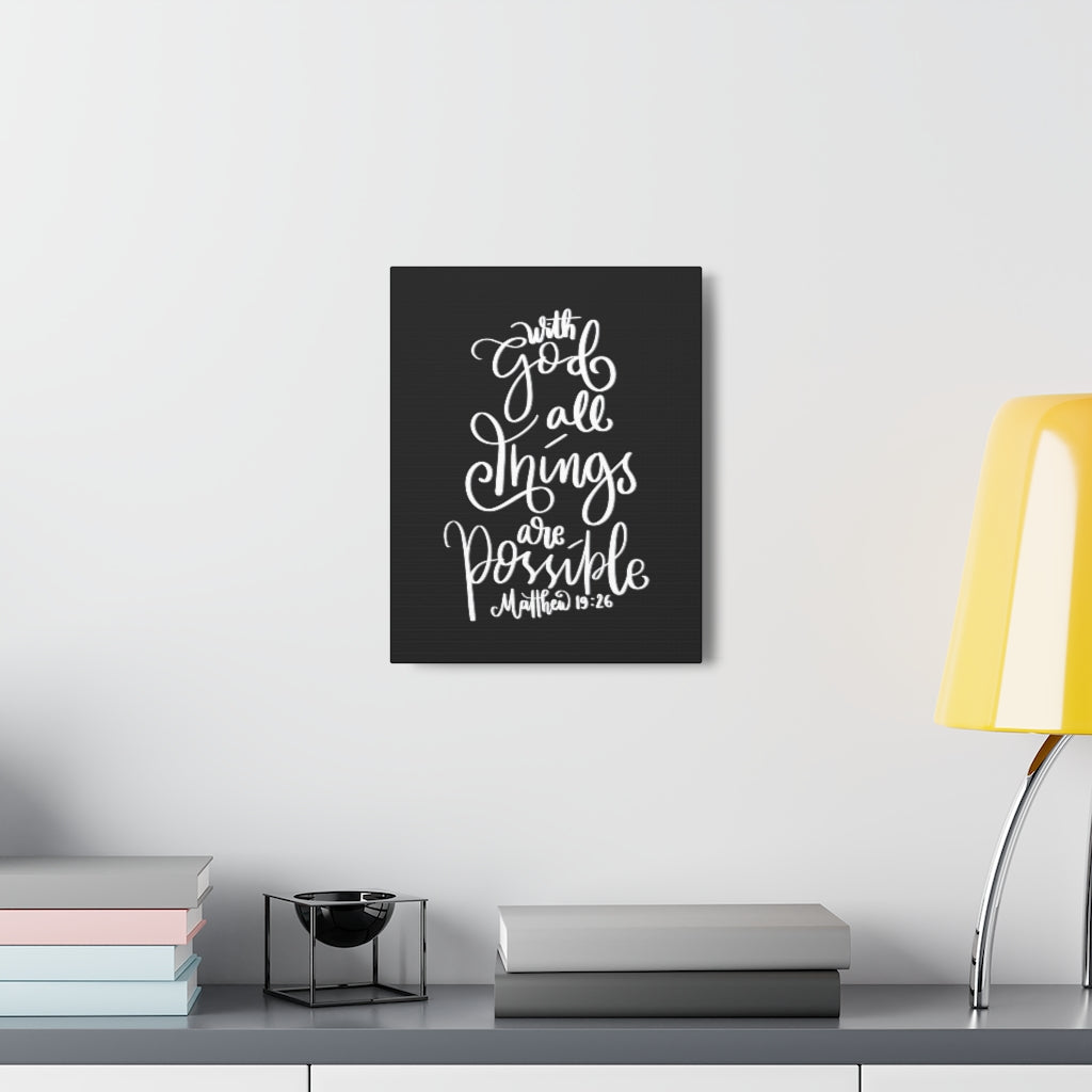 Scripture Walls All Things Are Possible Matthew 19:26 Dark Bible Verse Canvas Christian Wall Art Ready to Hang Unframed-Express Your Love Gifts