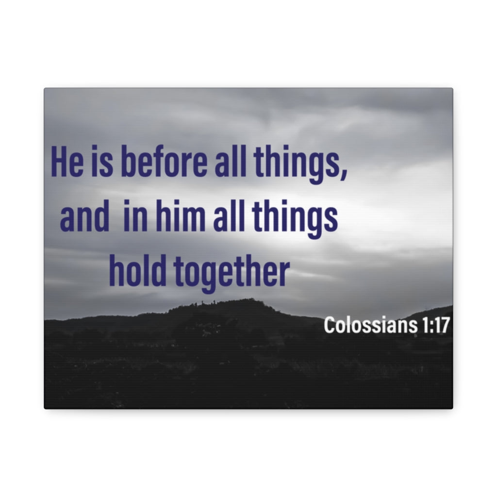 Scripture Walls All Things Hold Together Colossians 1:17 Bible Verse Canvas Christian Wall Art Ready to Hang Unframed-Express Your Love Gifts
