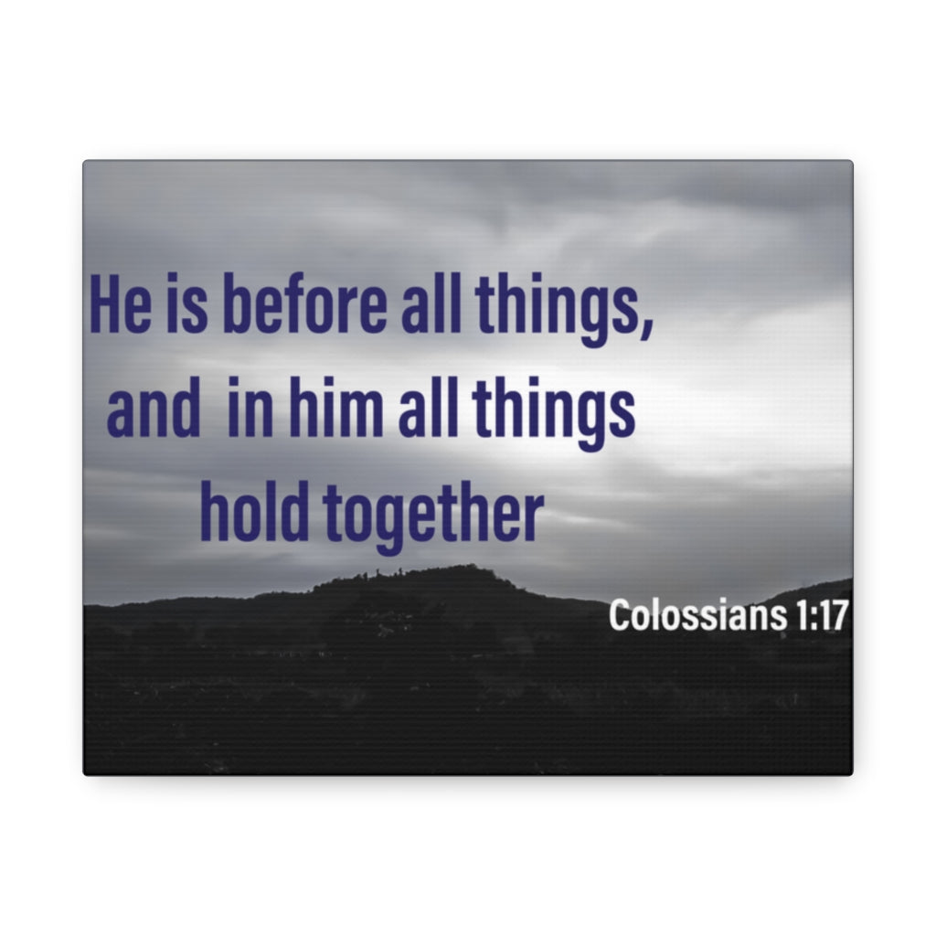 Scripture Walls All Things Hold Together Colossians 1:17 Bible Verse Canvas Christian Wall Art Ready to Hang Unframed-Express Your Love Gifts