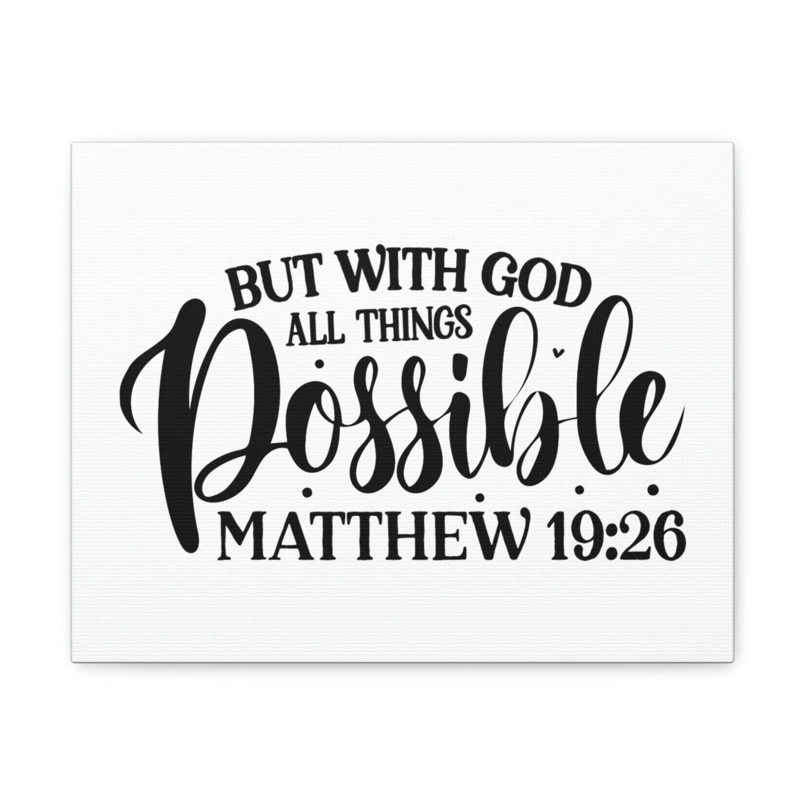 Scripture Walls All Things Possible With God Matthew 19:26 Cursive Christian Wall Art Bible Verse Print Ready to Hang Unframed-Express Your Love Gifts