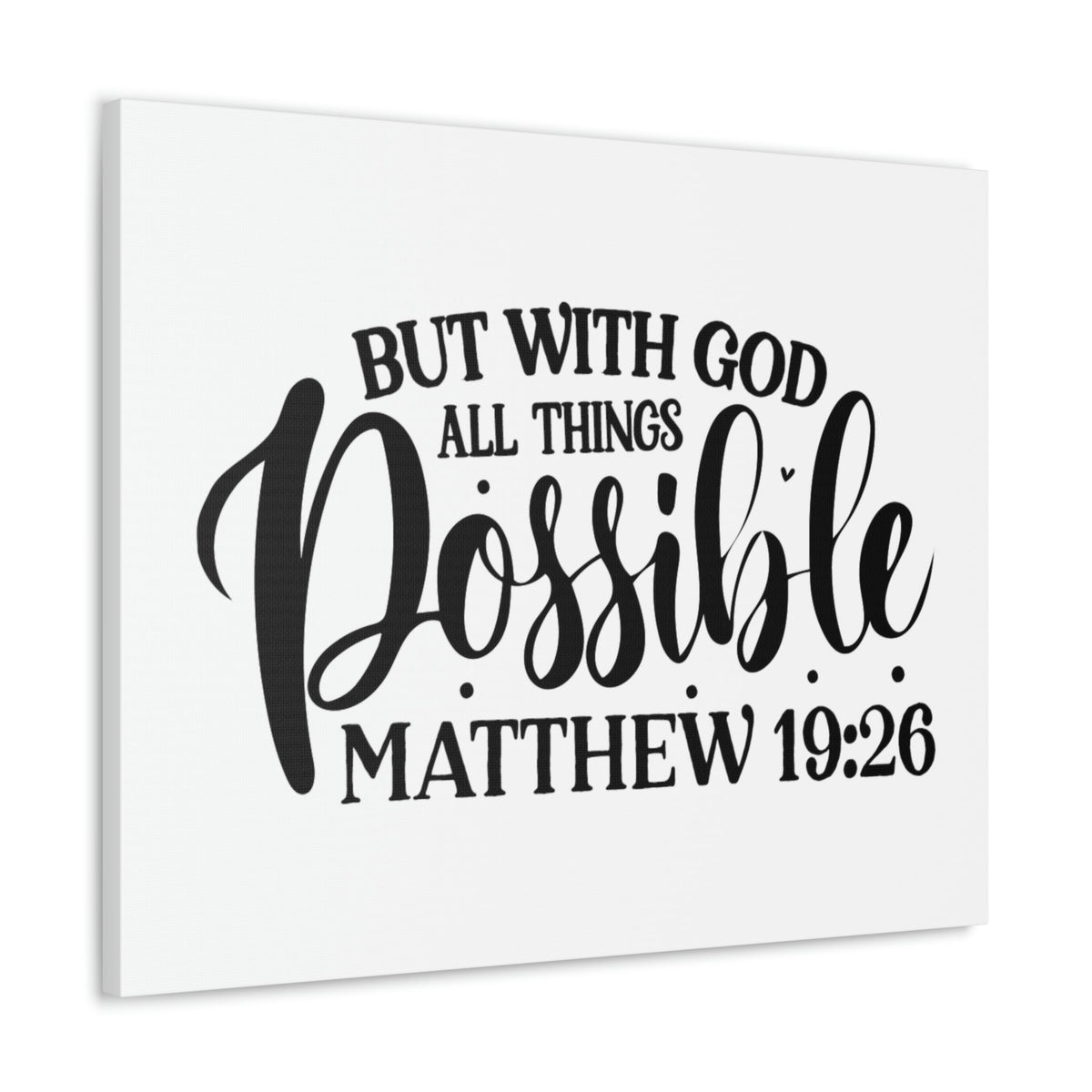 Scripture Walls All Things Possible With God Matthew 19:26 Cursive Christian Wall Art Bible Verse Print Ready to Hang Unframed-Express Your Love Gifts
