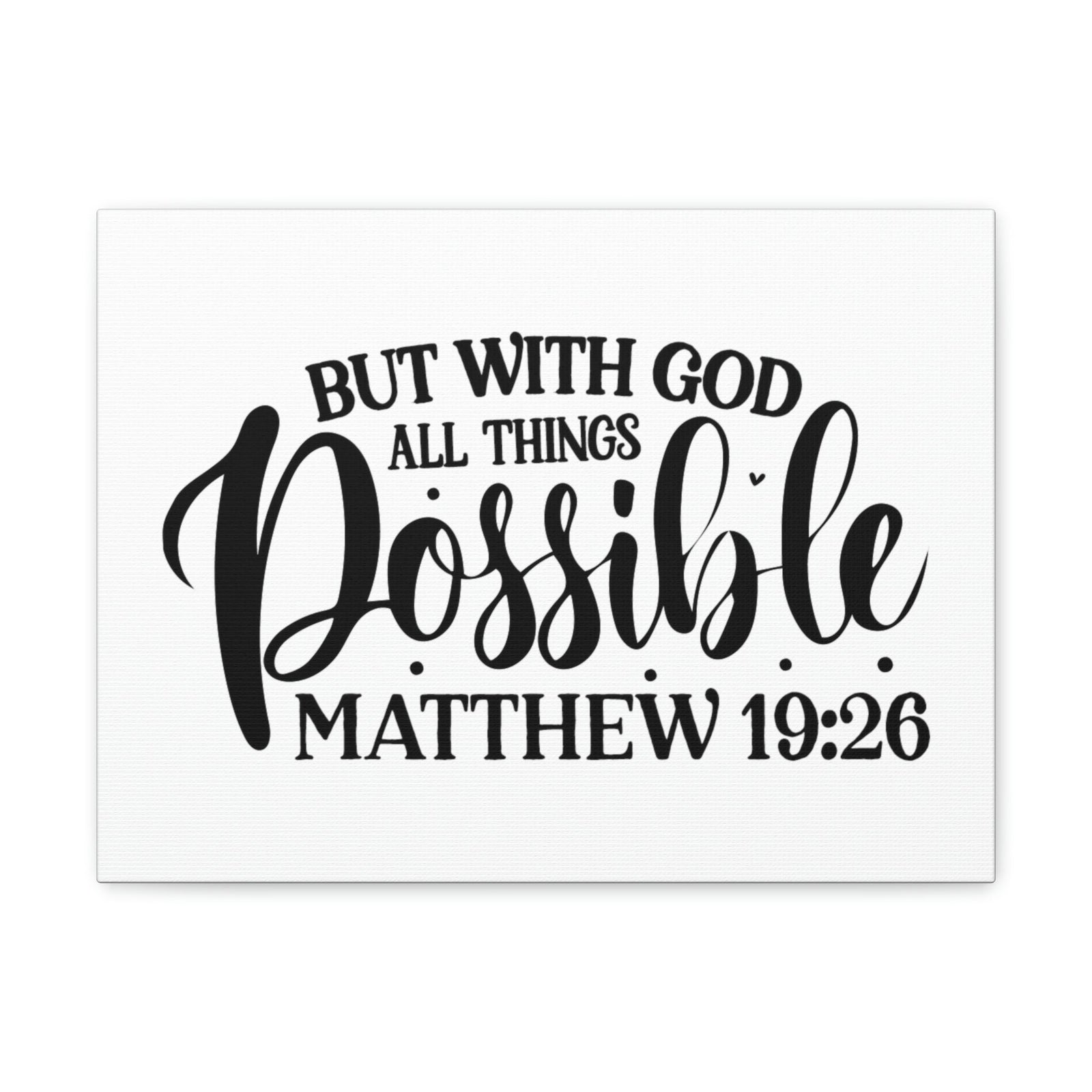 Scripture Walls All Things Possible With God Matthew 19:26 Cursive Christian Wall Art Bible Verse Print Ready to Hang Unframed-Express Your Love Gifts