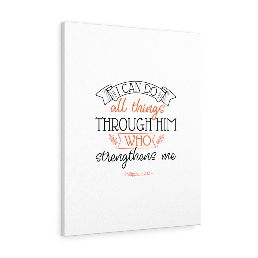 Scripture Walls All Things Through Him Philippians 4:13 Bible Verse Canvas Christian Wall Art Ready to Hang Unframed-Express Your Love Gifts