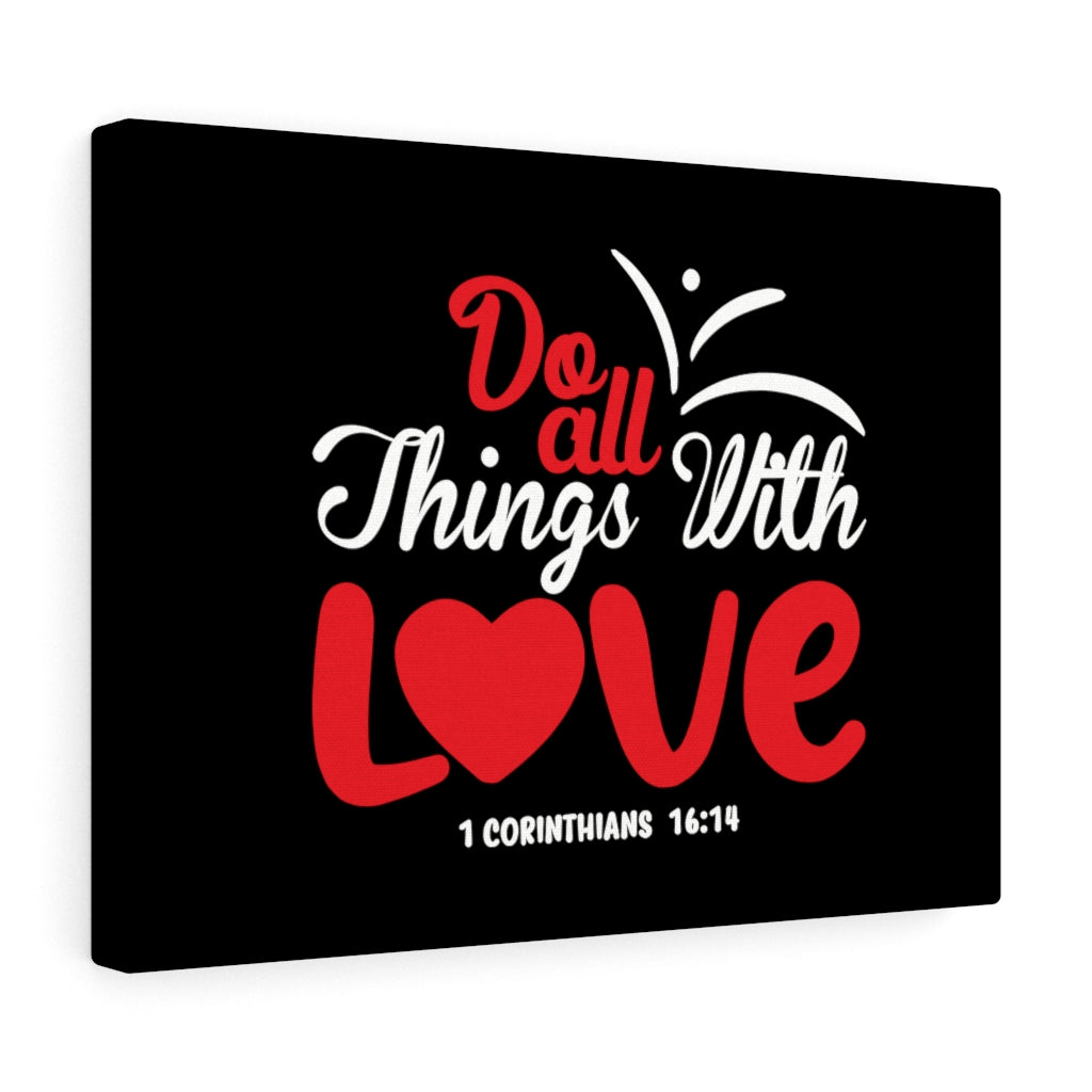 Scripture Walls All Things With Love Red 1 Corinthians 16:14 Bible Verse Canvas Christian Wall Art Ready to Hang Unframed-Express Your Love Gifts