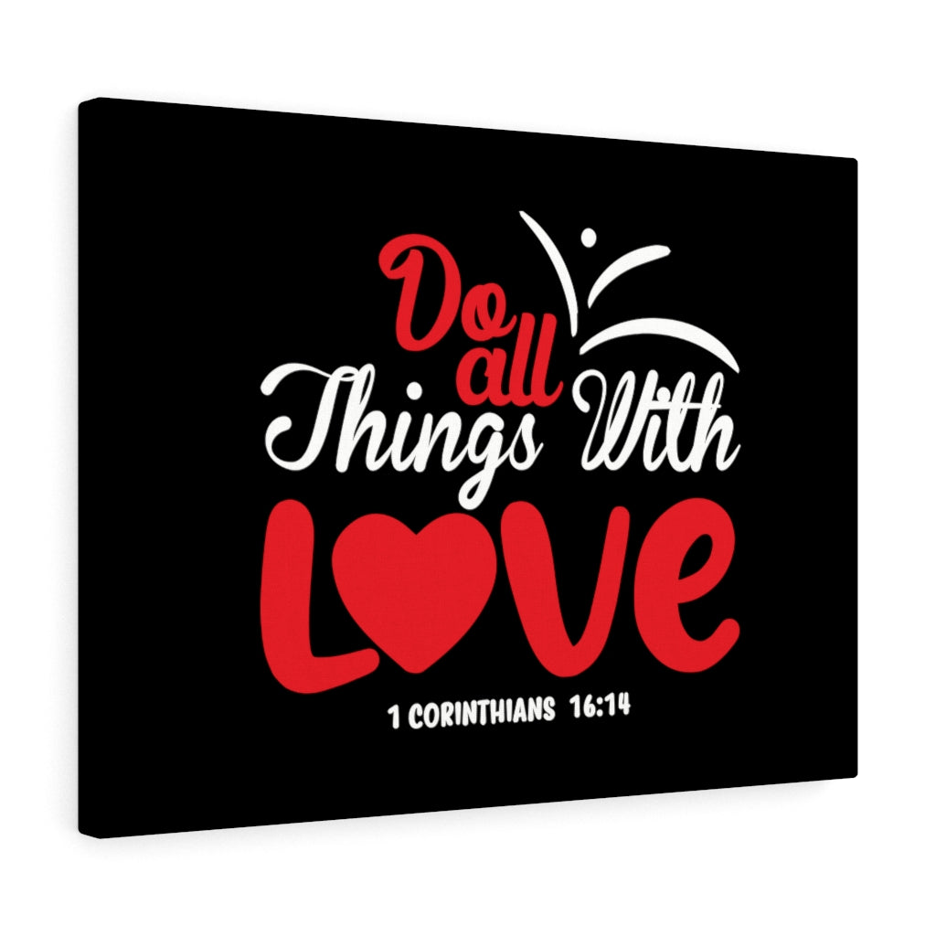 Scripture Walls All Things With Love Red 1 Corinthians 16:14 Bible Verse Canvas Christian Wall Art Ready to Hang Unframed-Express Your Love Gifts