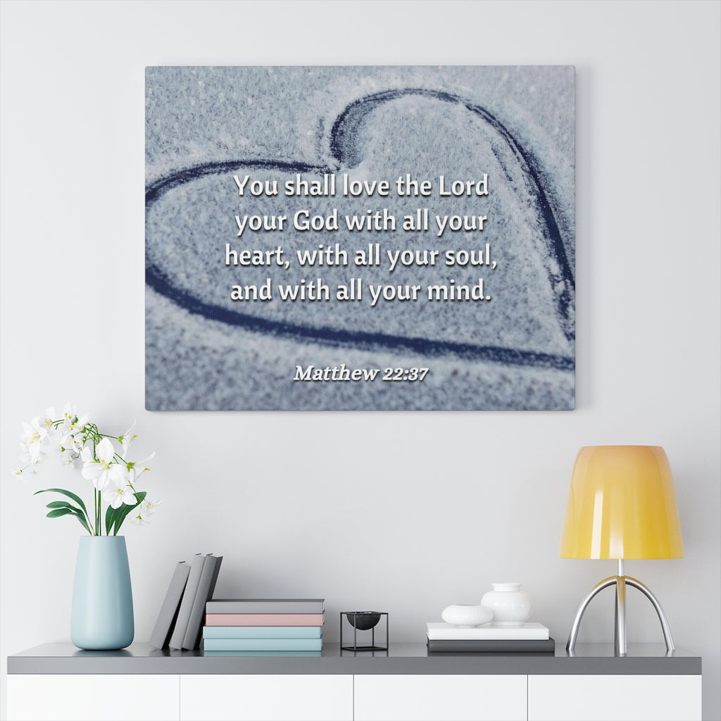 Scripture Walls All Thy Heart Matthew 22:37 Bible Verse Canvas Christian Wall Art Ready to Hang Unframed-Express Your Love Gifts